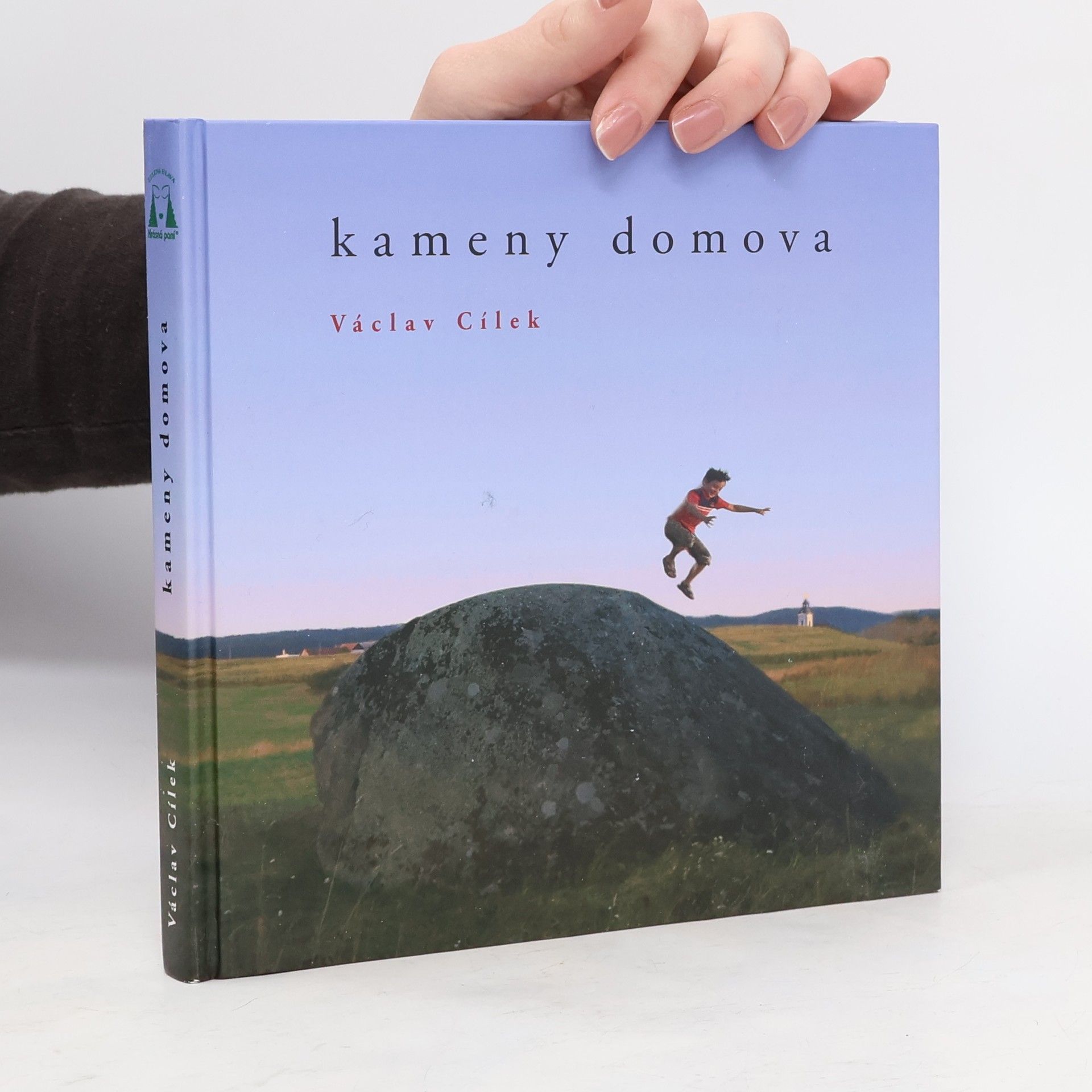 Václav Cílek Kameny domova