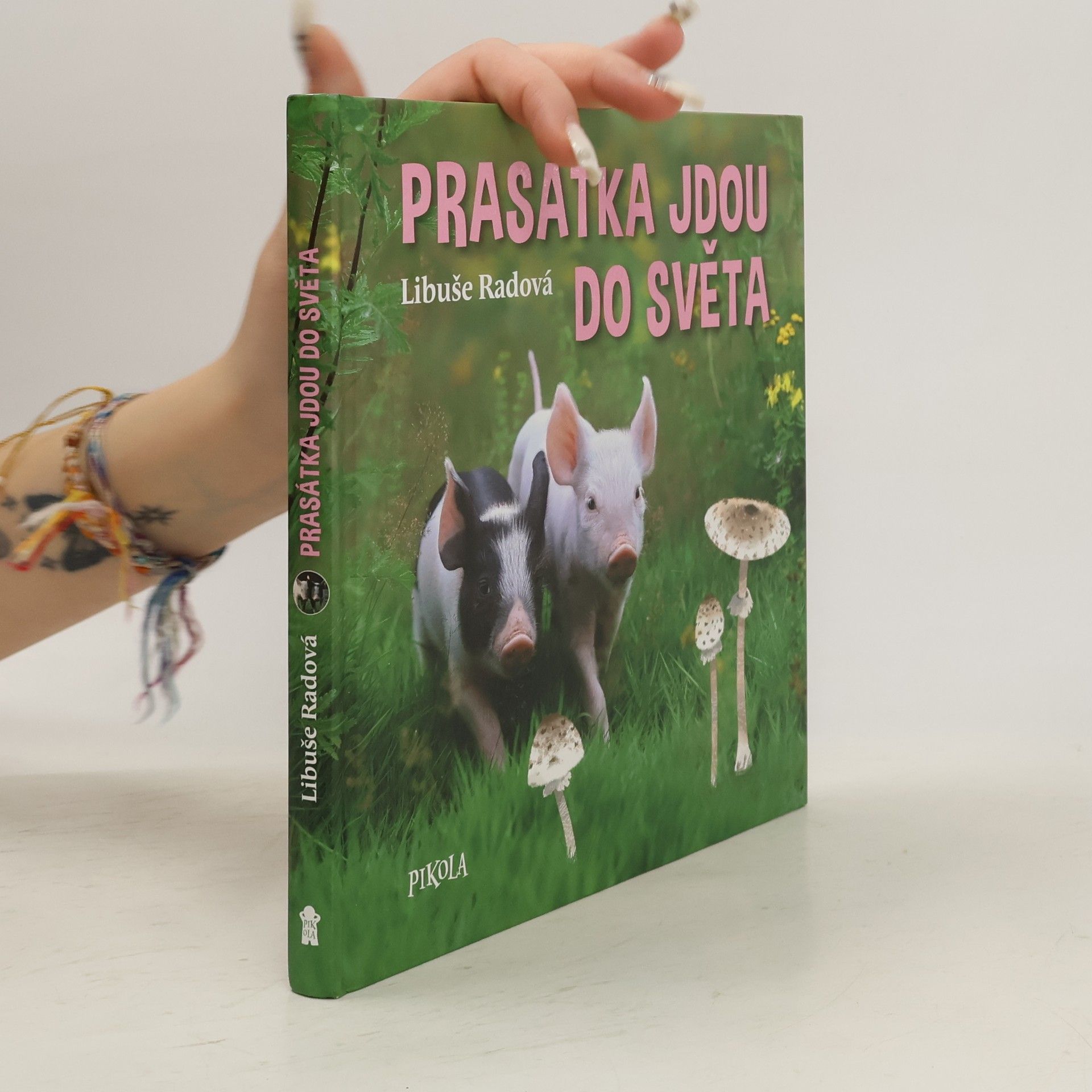 Libuše Radová Prasátka jdou do světa