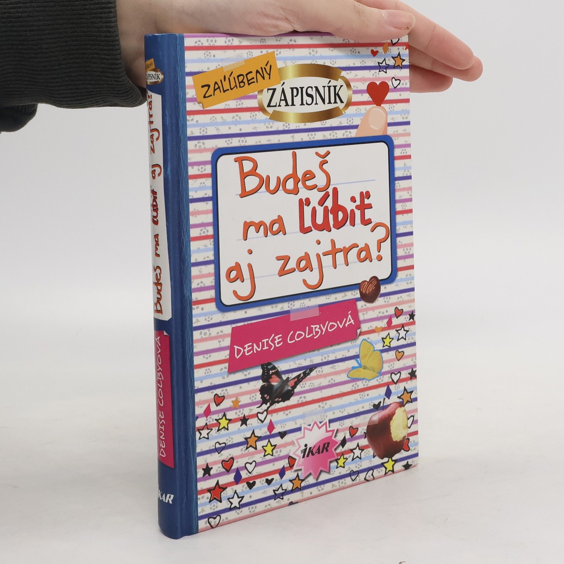 Denise Colby Budeš ma ľúbiť aj zajtra?