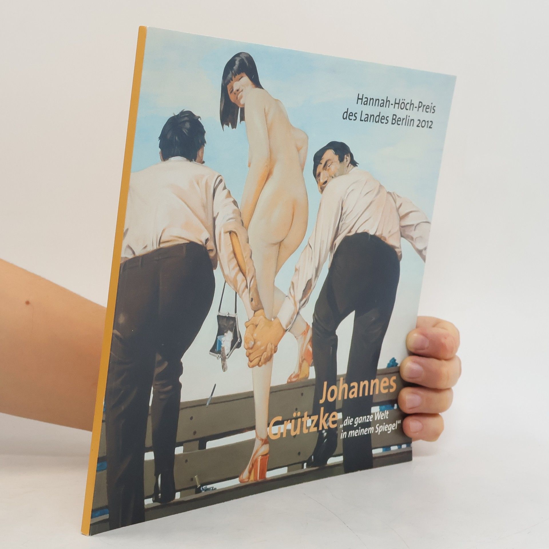 Johannes Grützke, "die ganze Welt in meinem Spiegel"