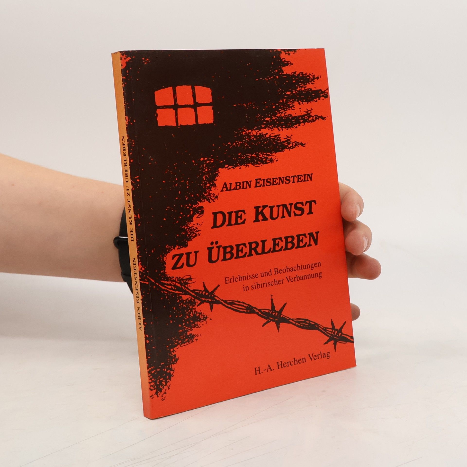 Albin Eisenstein Die Kunst zu überleben