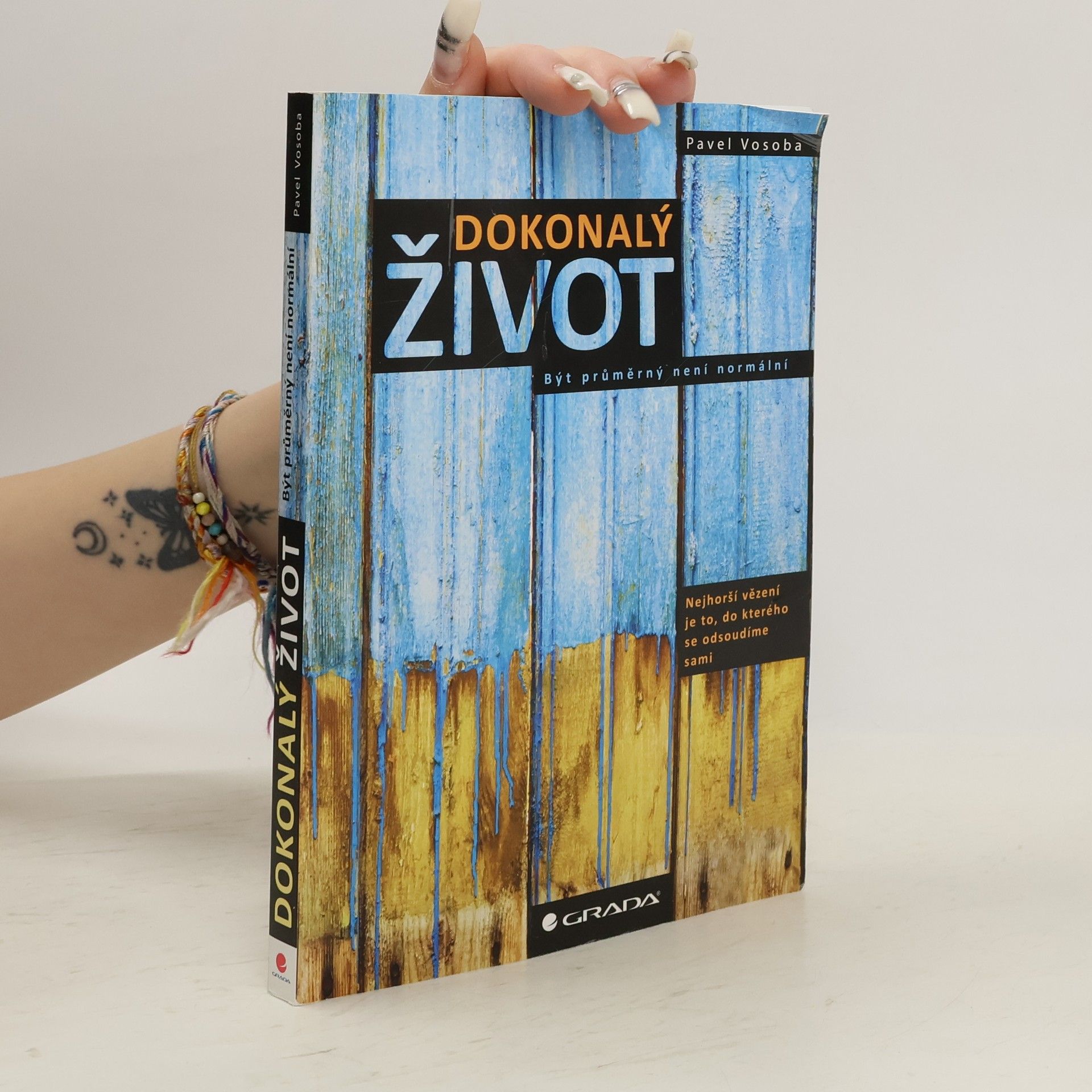 Dokonalý život : být průměrný není normální