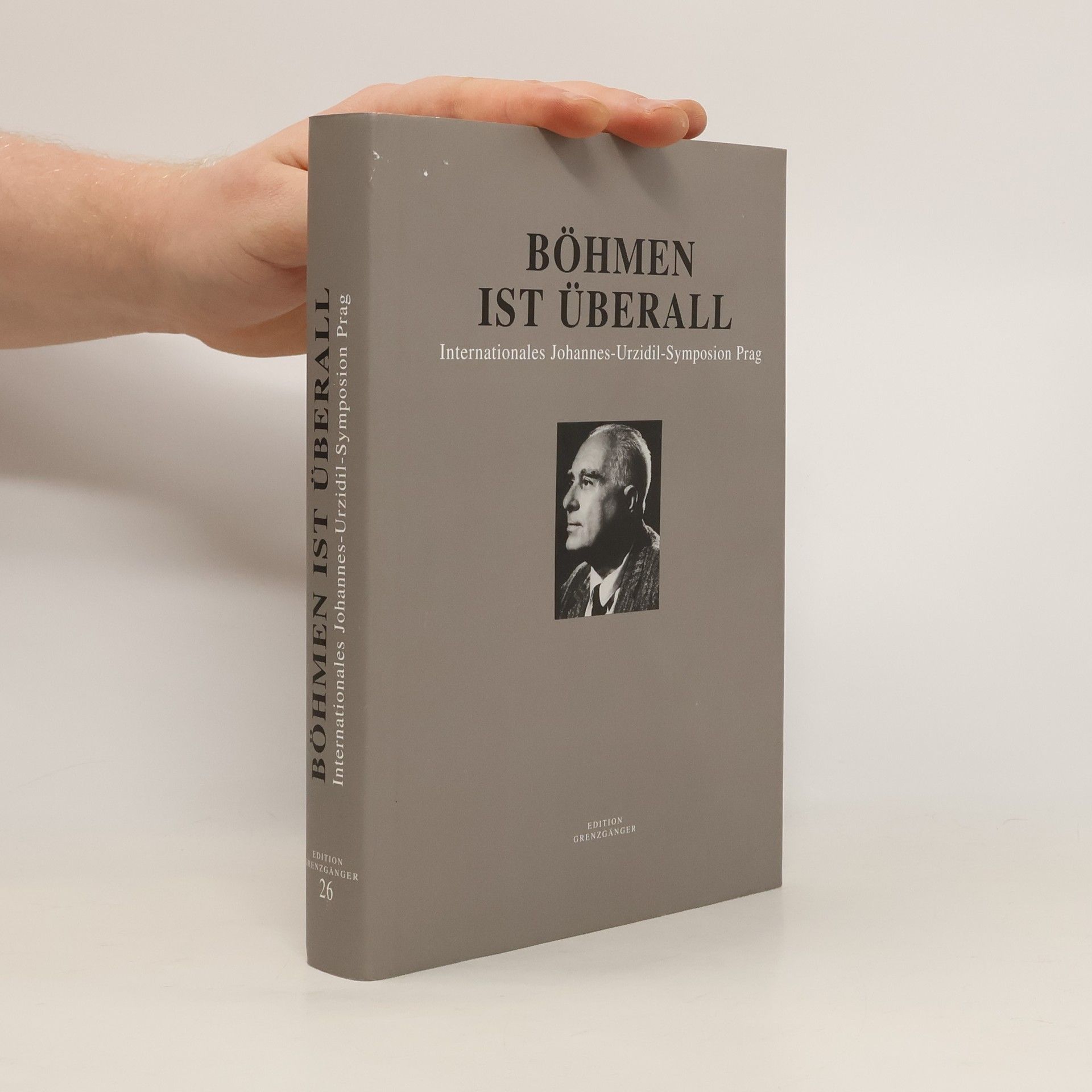 Kolektiv autorů Böhmen ist überall: Internationales Johannes-Urzidil-Symposion, Prag