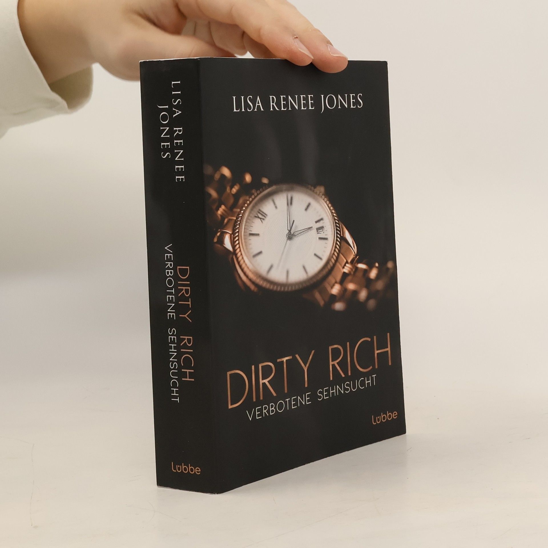 Lisa Renee Jones Dirty Rich - Verbotene Sehnsucht