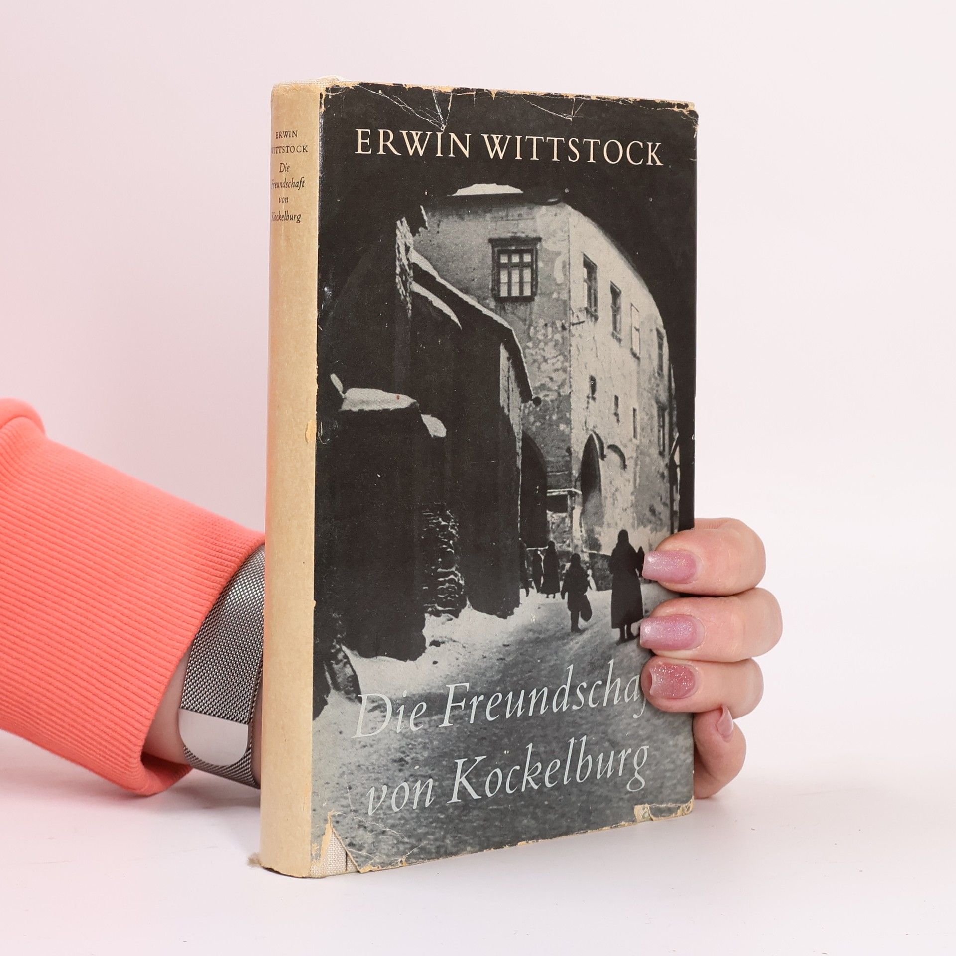Erwin Wittstock Die Freundschaft von Kockelburg