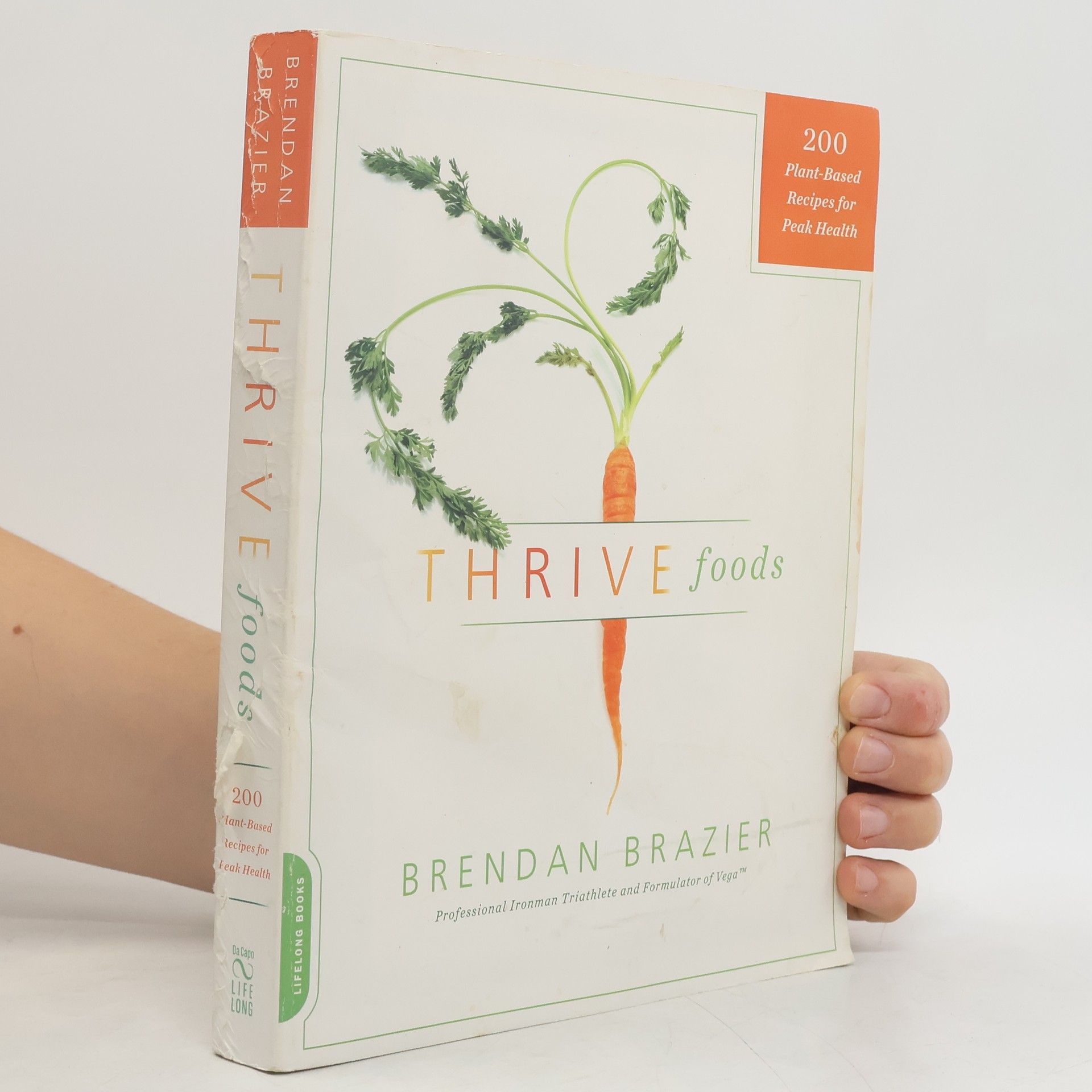 Thrive foods : 200 plant-based recipes for peak health