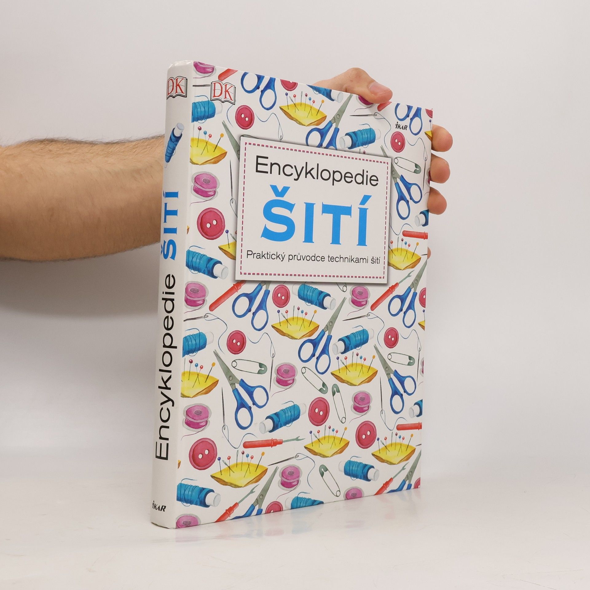 Leona Maříková Encyklopedie šití – praktický průvodce technikami šití