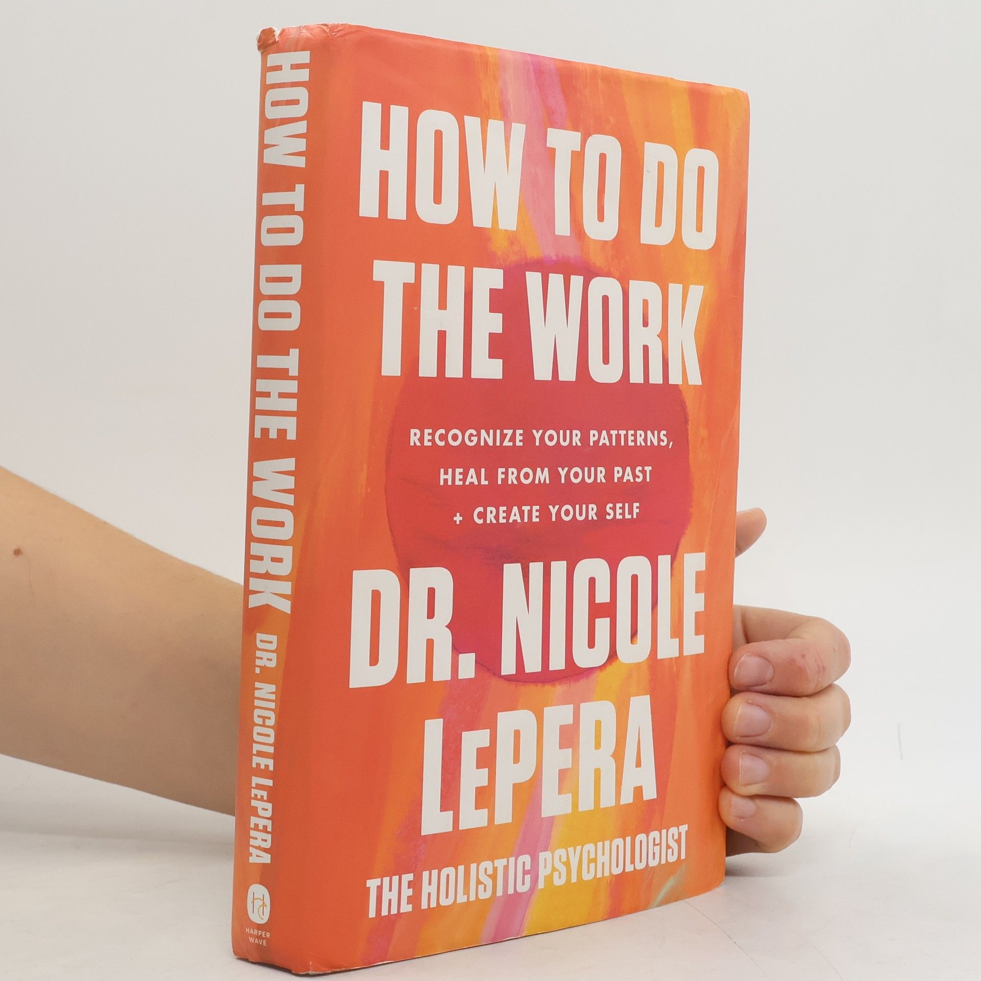 Nicole LePera How to Do the Work