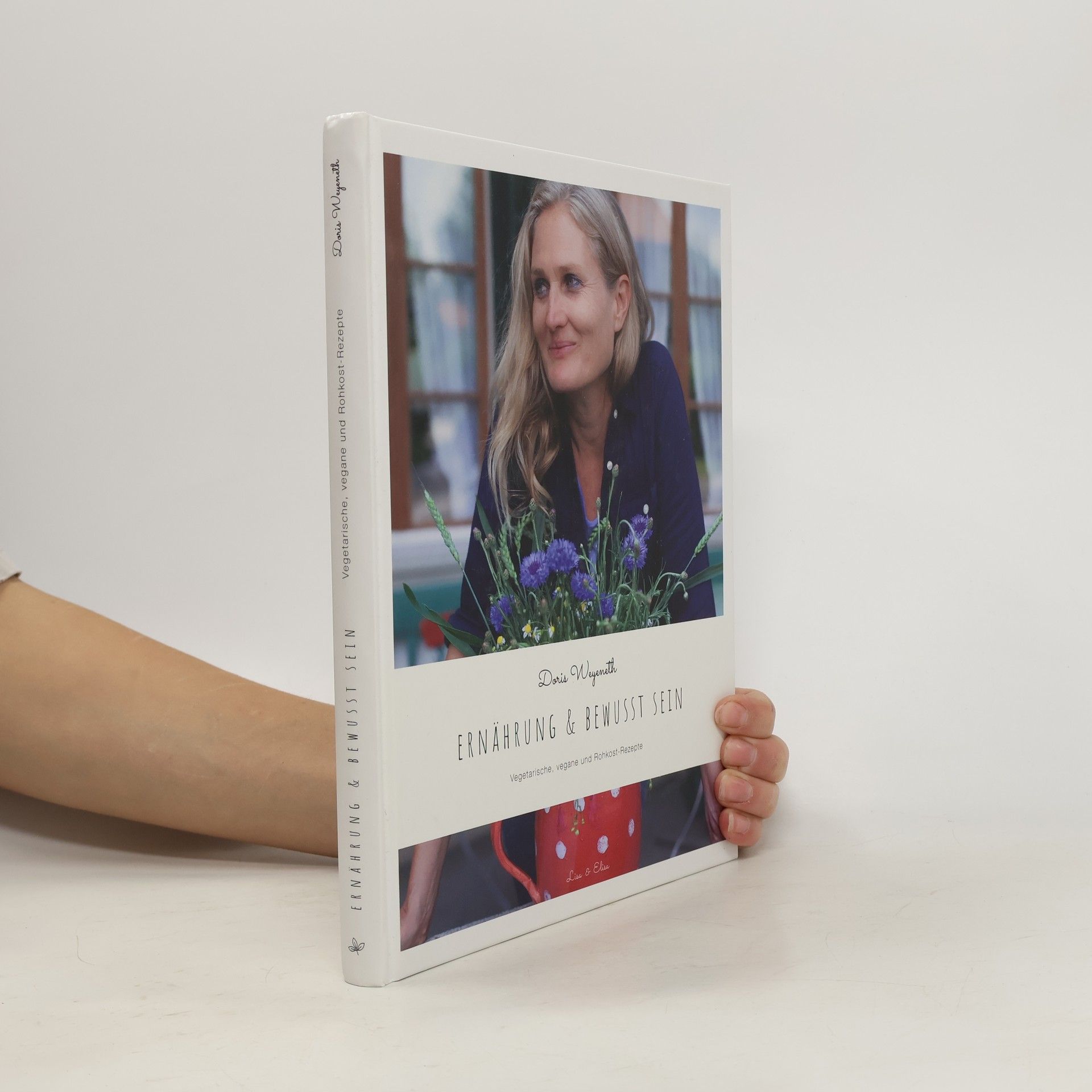 Doris Weyeneth Ernährung und Bewusst sein