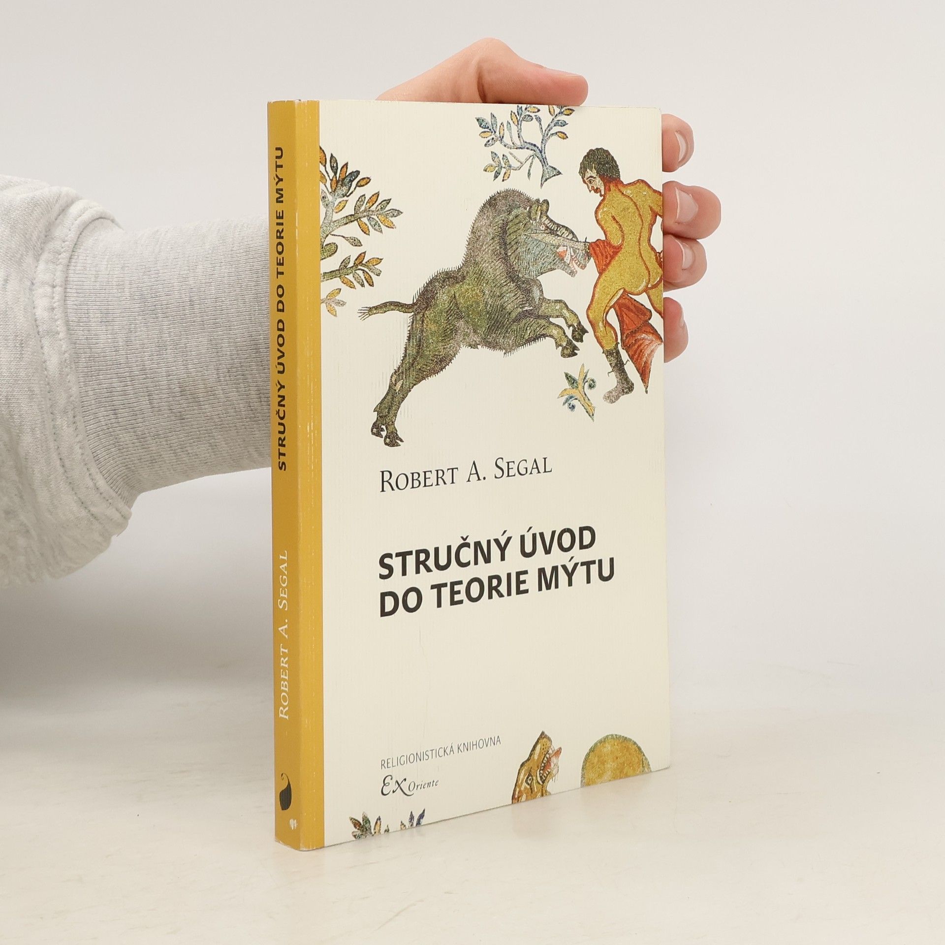 Robert Alan Segal Stručný úvod do teorie mýtu