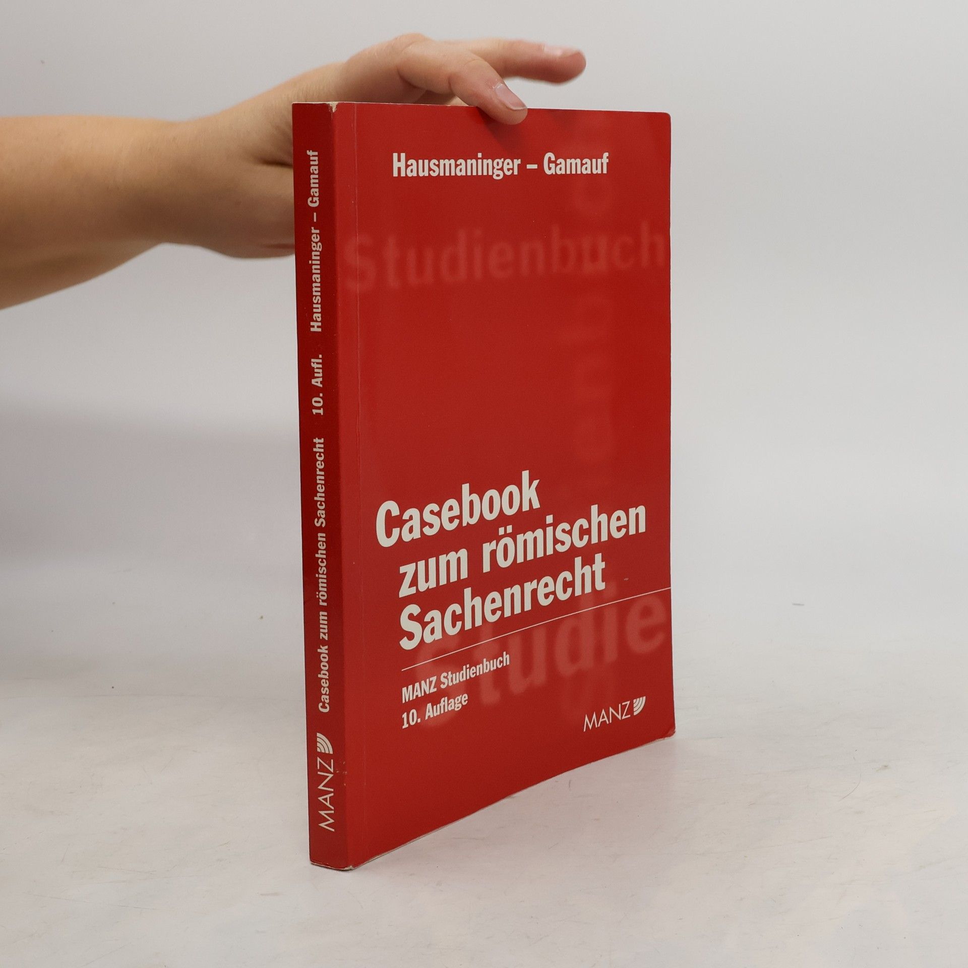 Herbert Hausmaninger Casebook zum römischen Sachenrecht