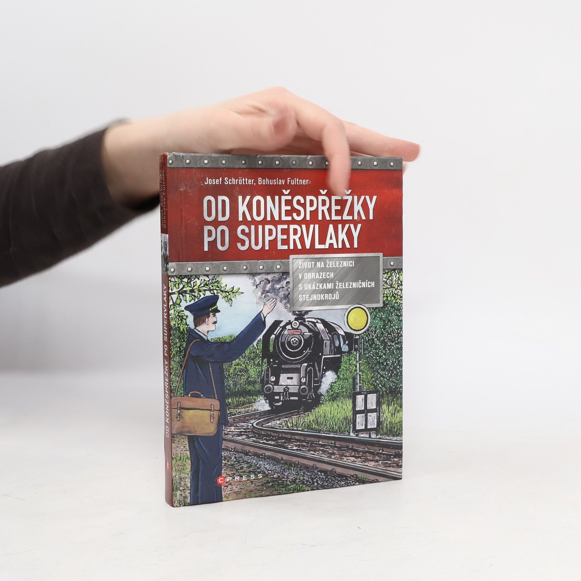 Josef Schrötter Od koněspřežky po supervlaky