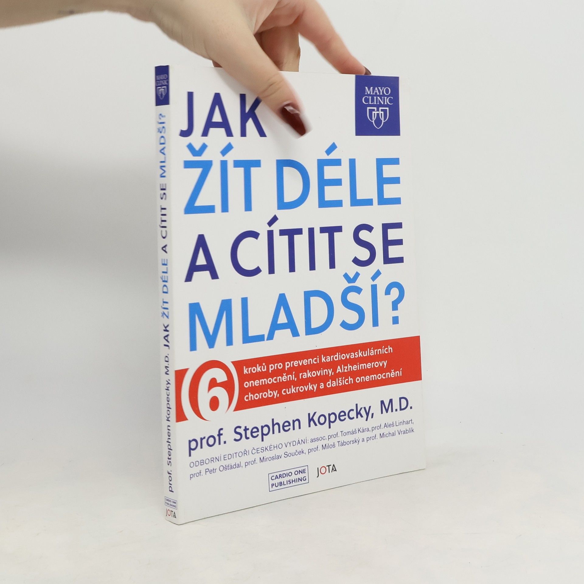 Stephen L. Kopecky Jak žít déle a cítit se mladší?