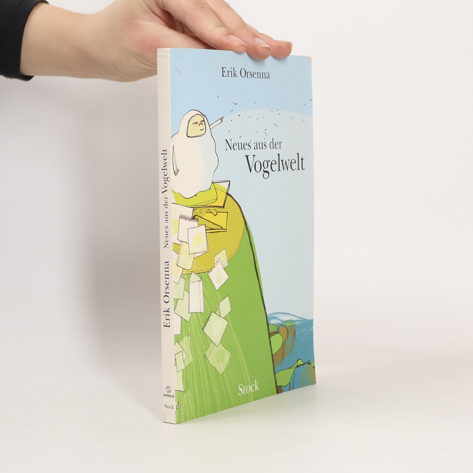 Erik Orsenna Neues aus der Vogelwelt