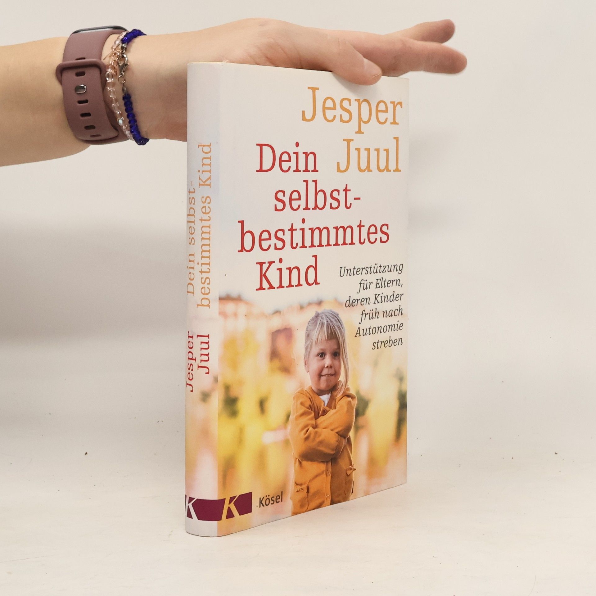 Jesper Juul Dein selbstbestimmtes Kind