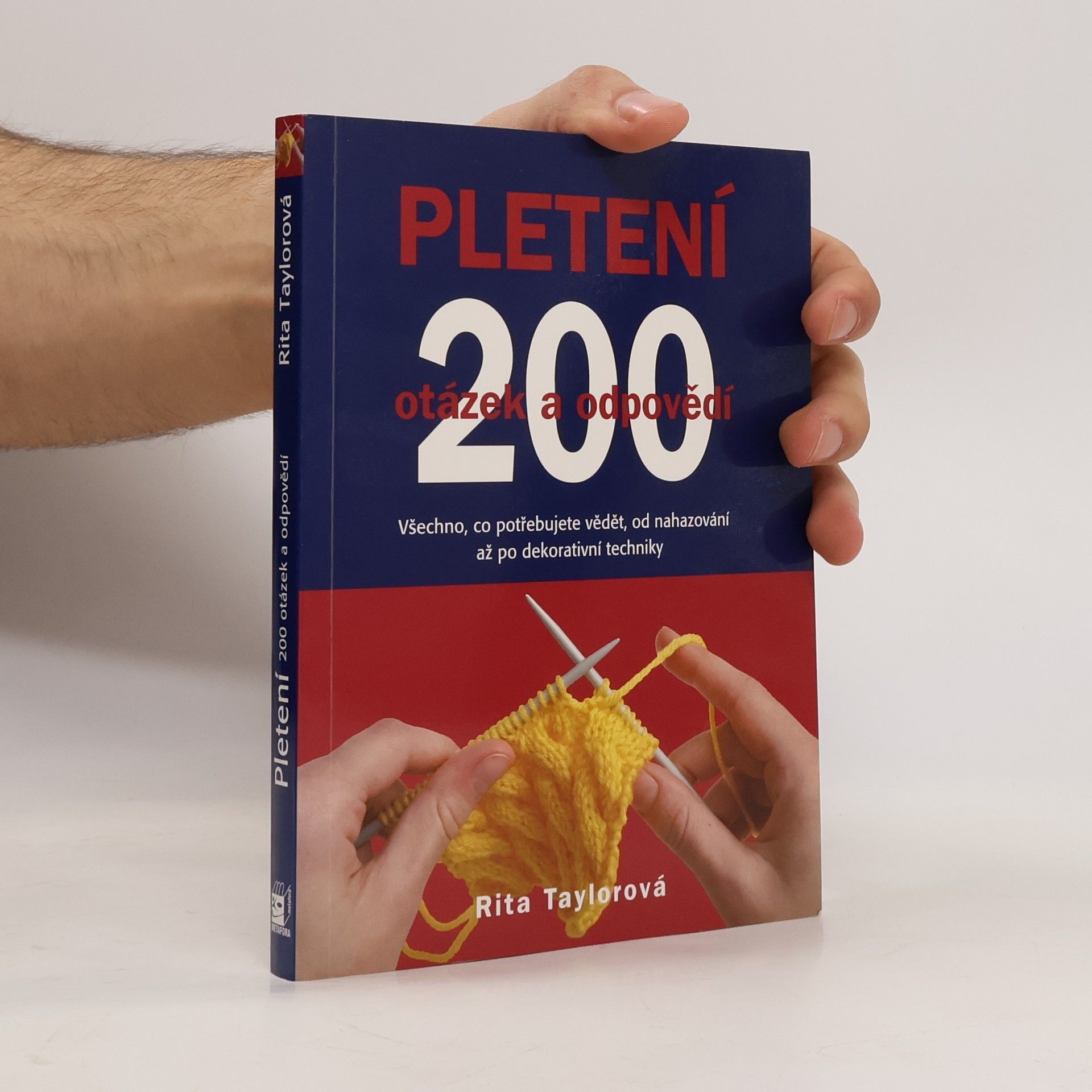 Rita Taylor Pletení - 200 otázek a odpovědí