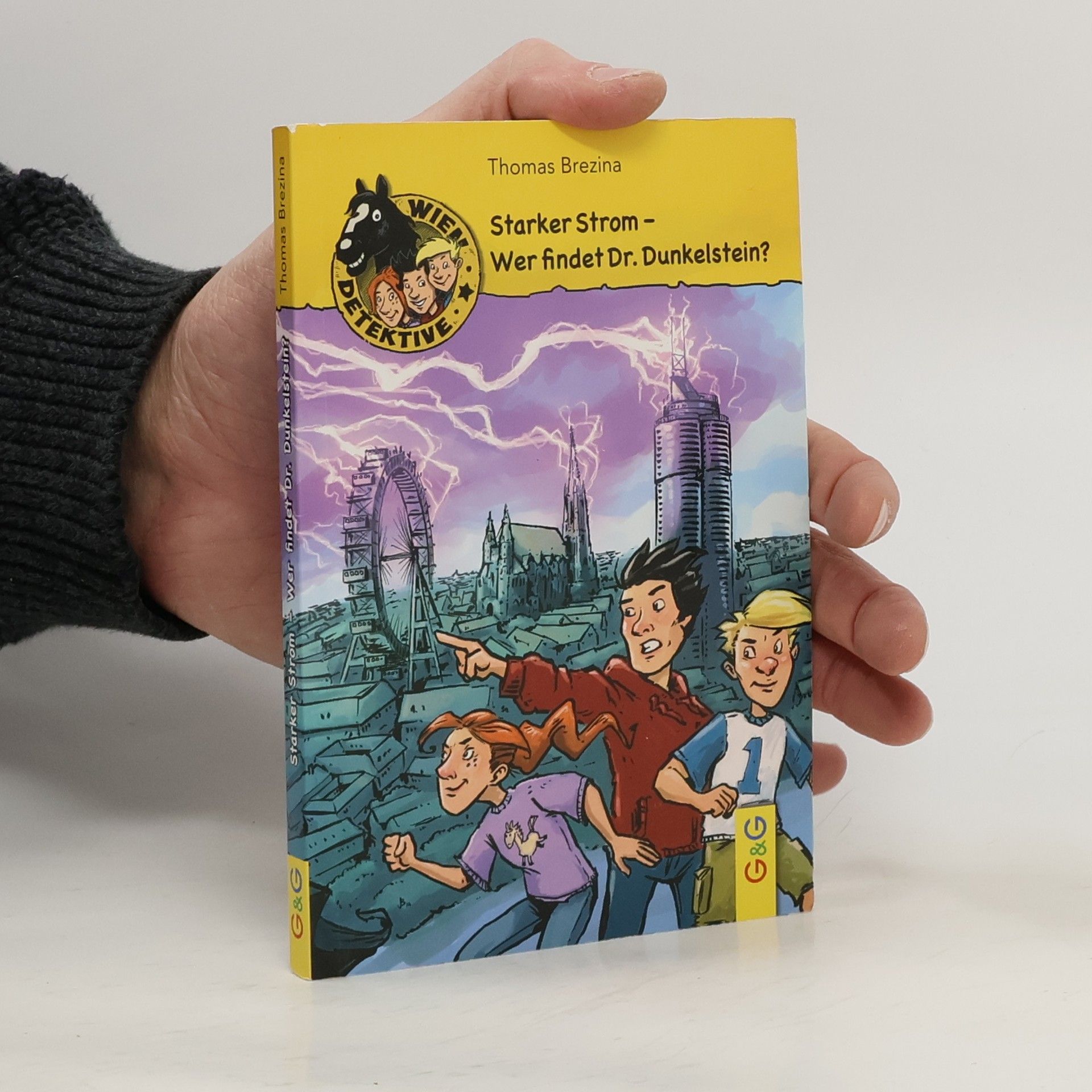 Thomas Brezina Starker Strom - Wer findet Dr. Dunkelstein?