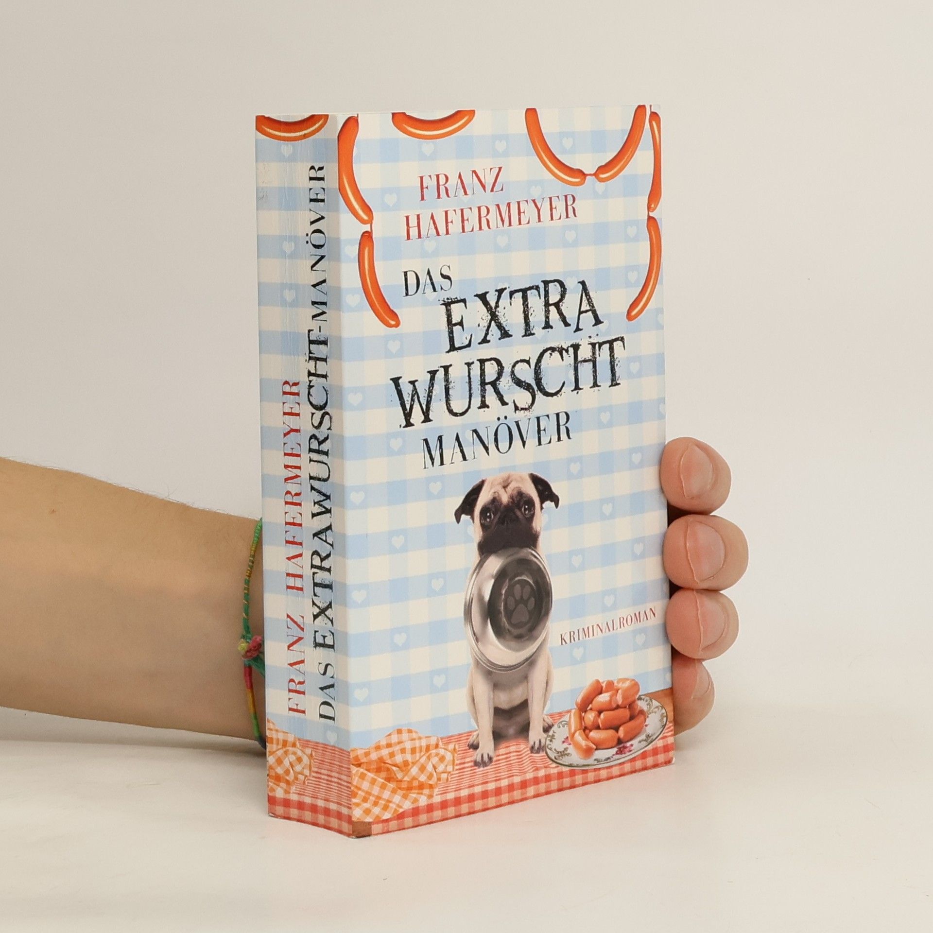 Franz Hafermeyer Das Extrawurscht-Manöver