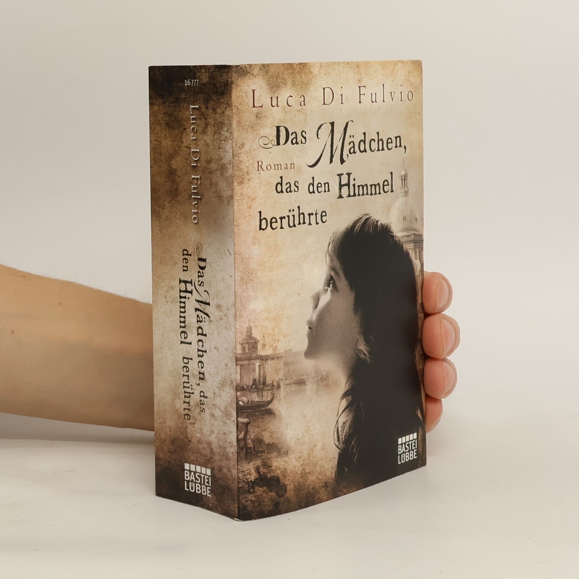 Luca Di Fulvio Das Mädchen das den Himmel berührte