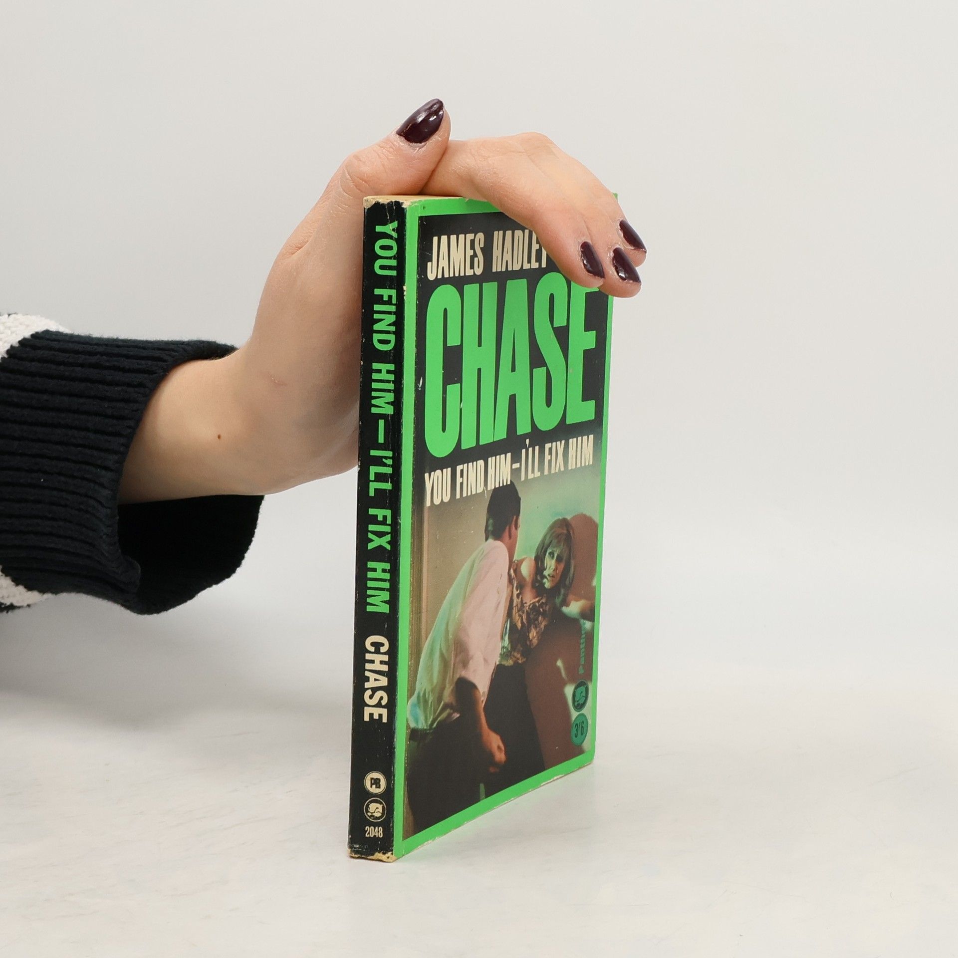 James Hadley Chase You Find Him, I'll Fix Him