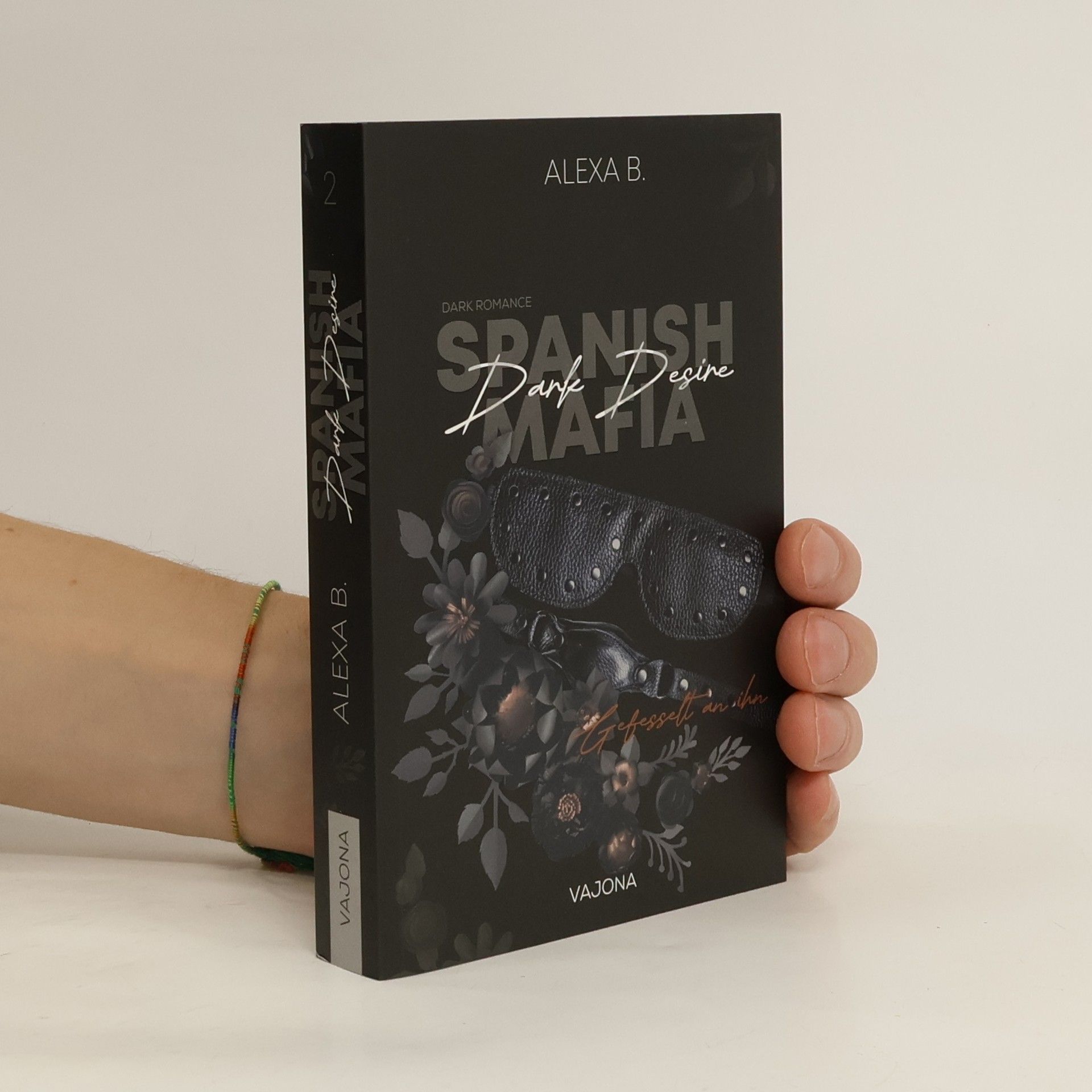Alexa B. Dark Desire (Spanish Mafia 2)