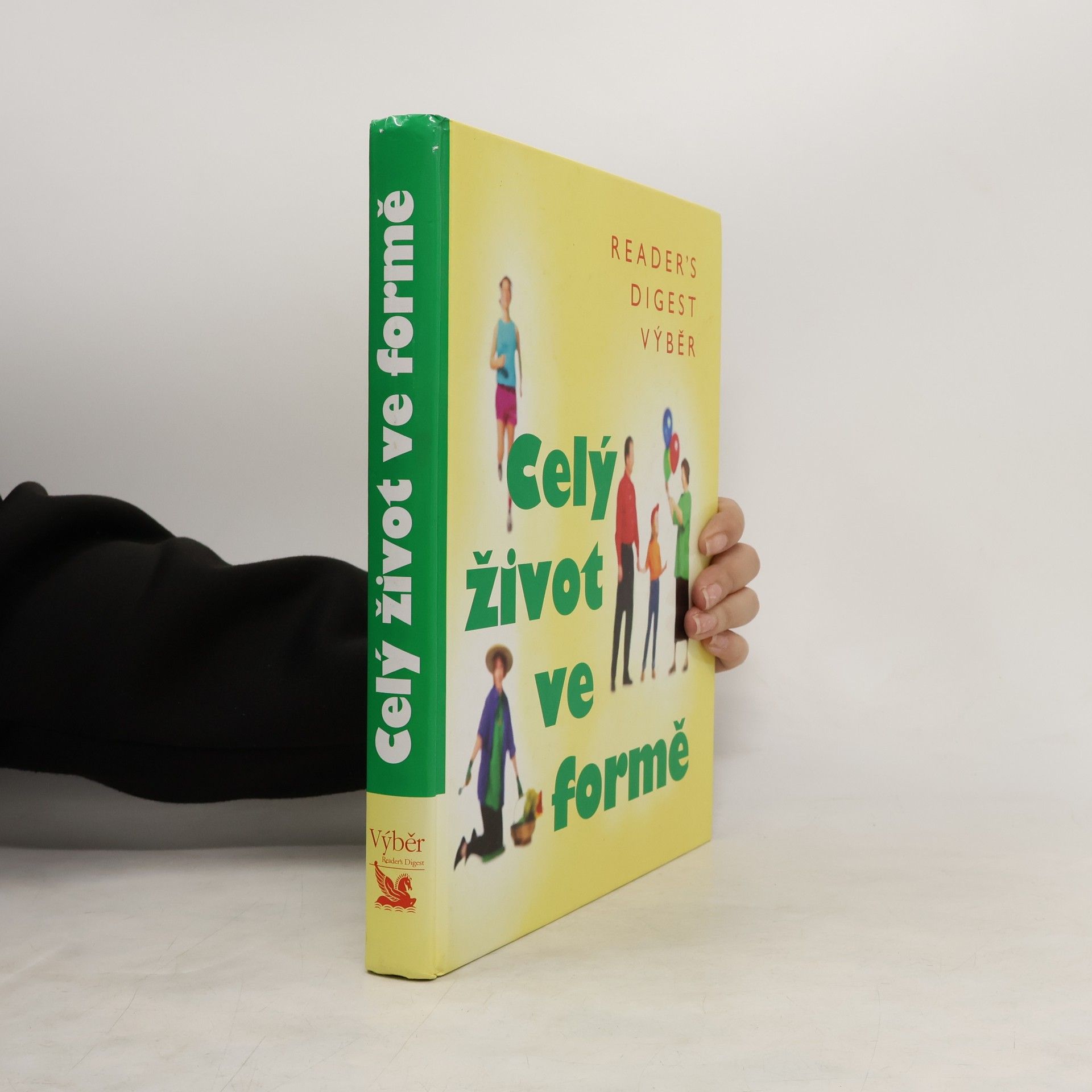 Fionna Hunter Celý život ve formě. Jak dobře vypadat a ještě lépe se cítit