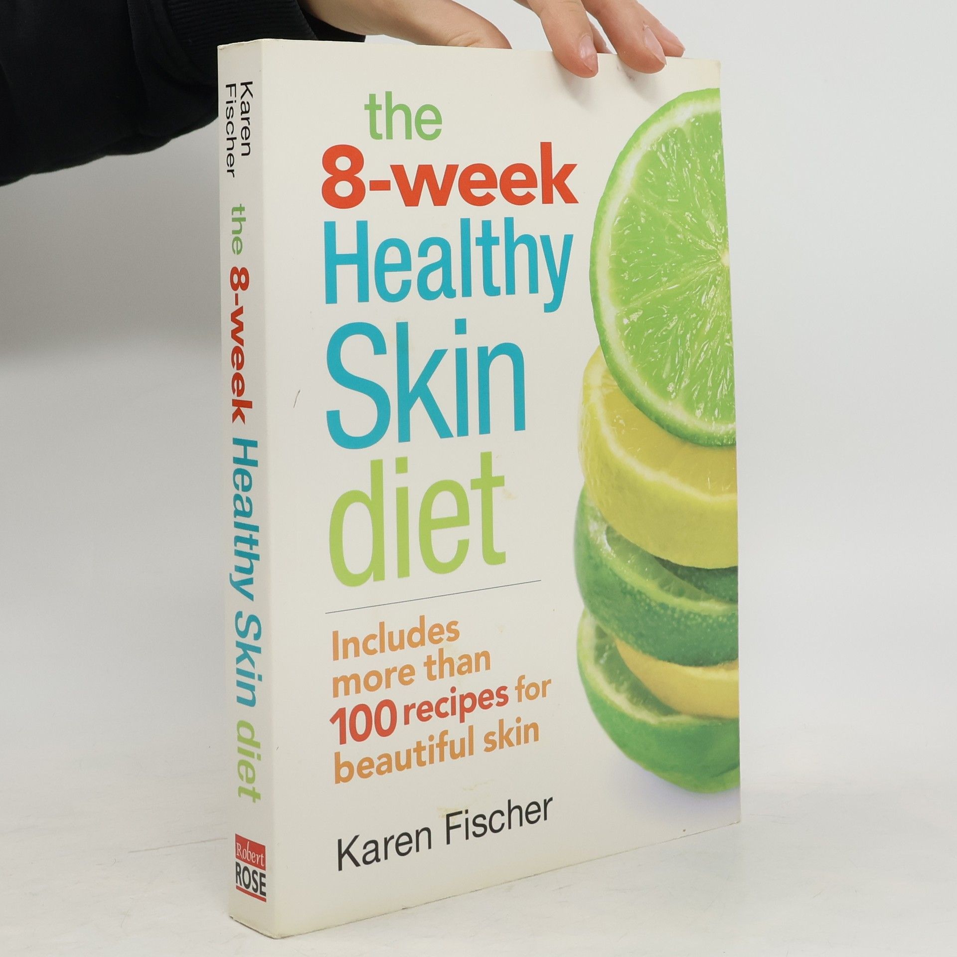 The 8-Week Healthy Skin Diet