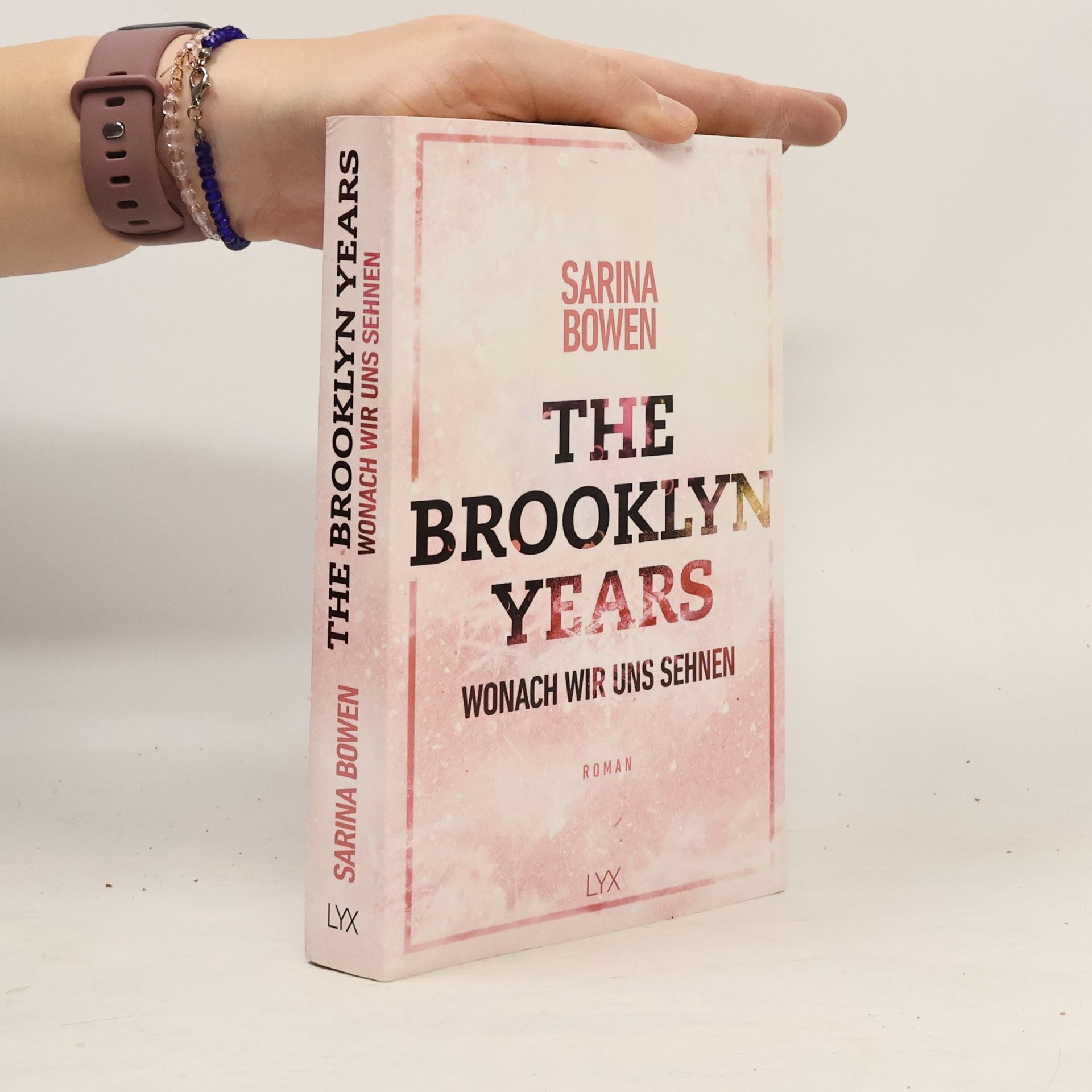 Sarina Bowen The Brooklyn years - Wonach wir uns sehnen