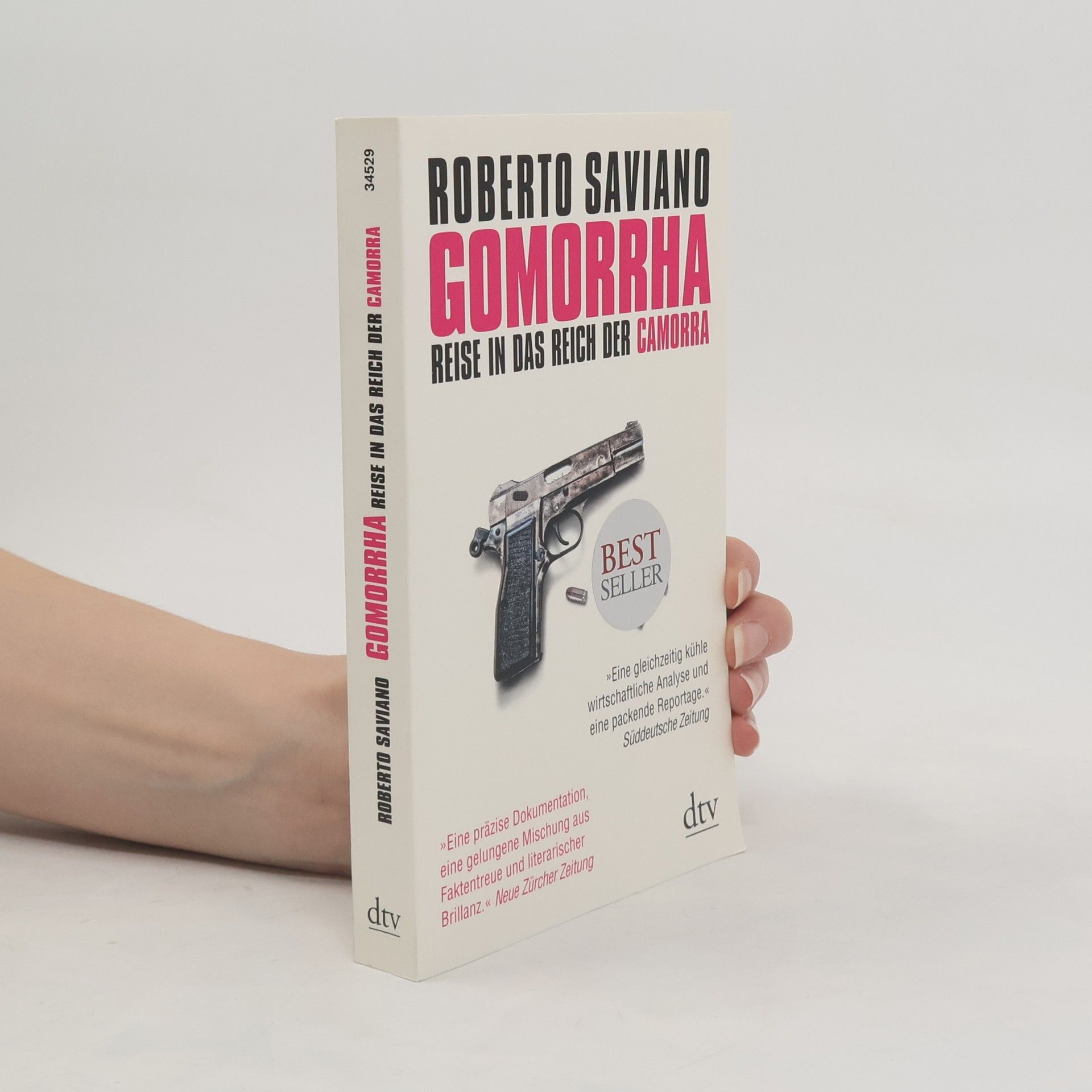 Roberto Saviano Gomorrha : Reise in das Reich der Camorra