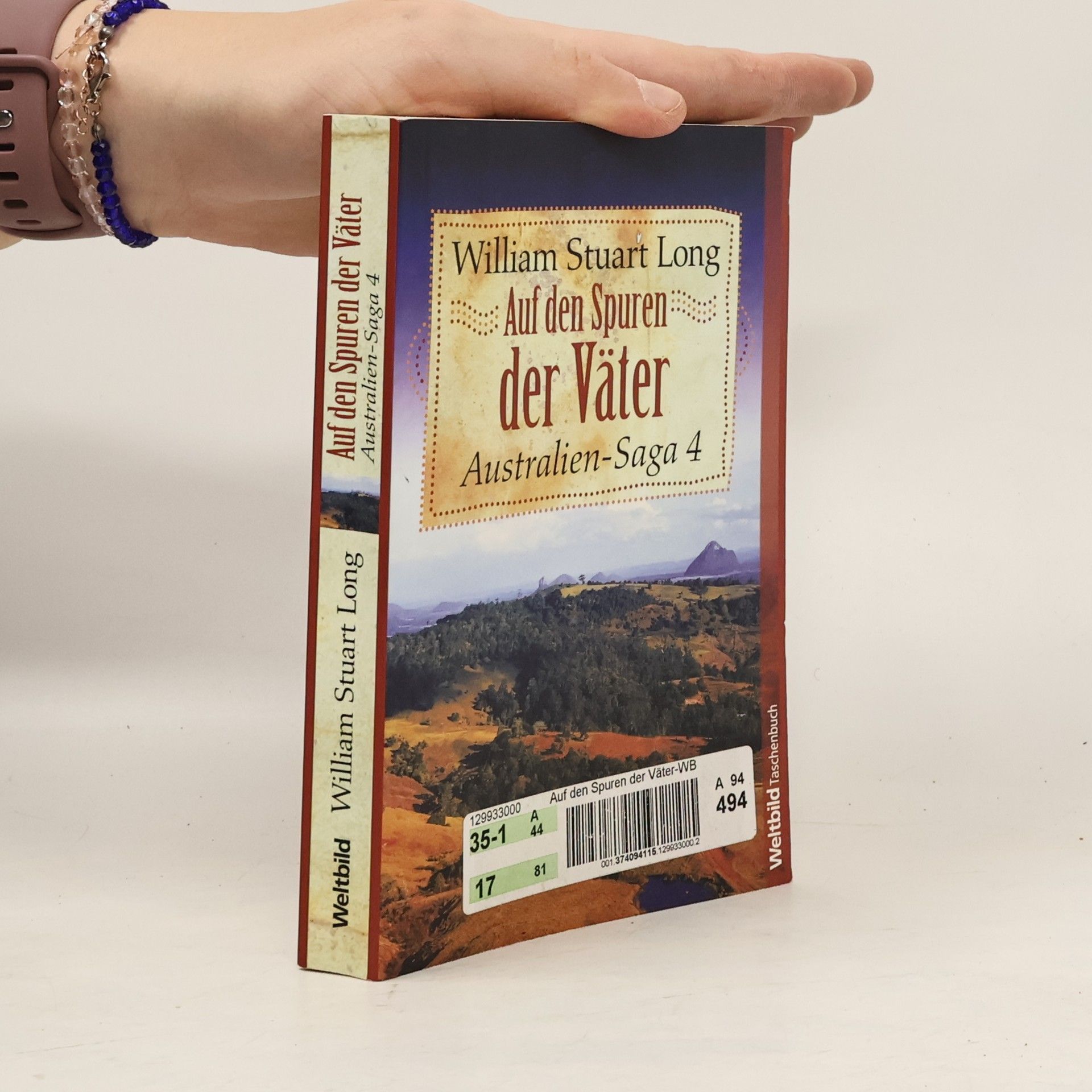 Auf den Spuren der Väter. Australien-Saga 4