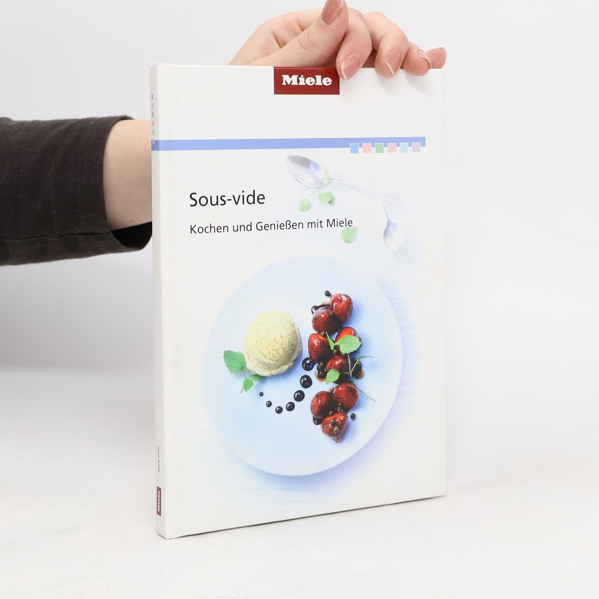 Autores varios Sous-vide. Kochen und Genießen mit Miele