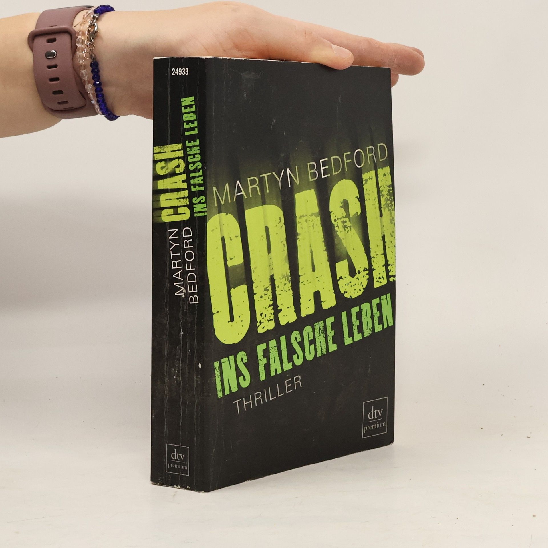 Martyn Bedford Crash. Ins falsche Leben