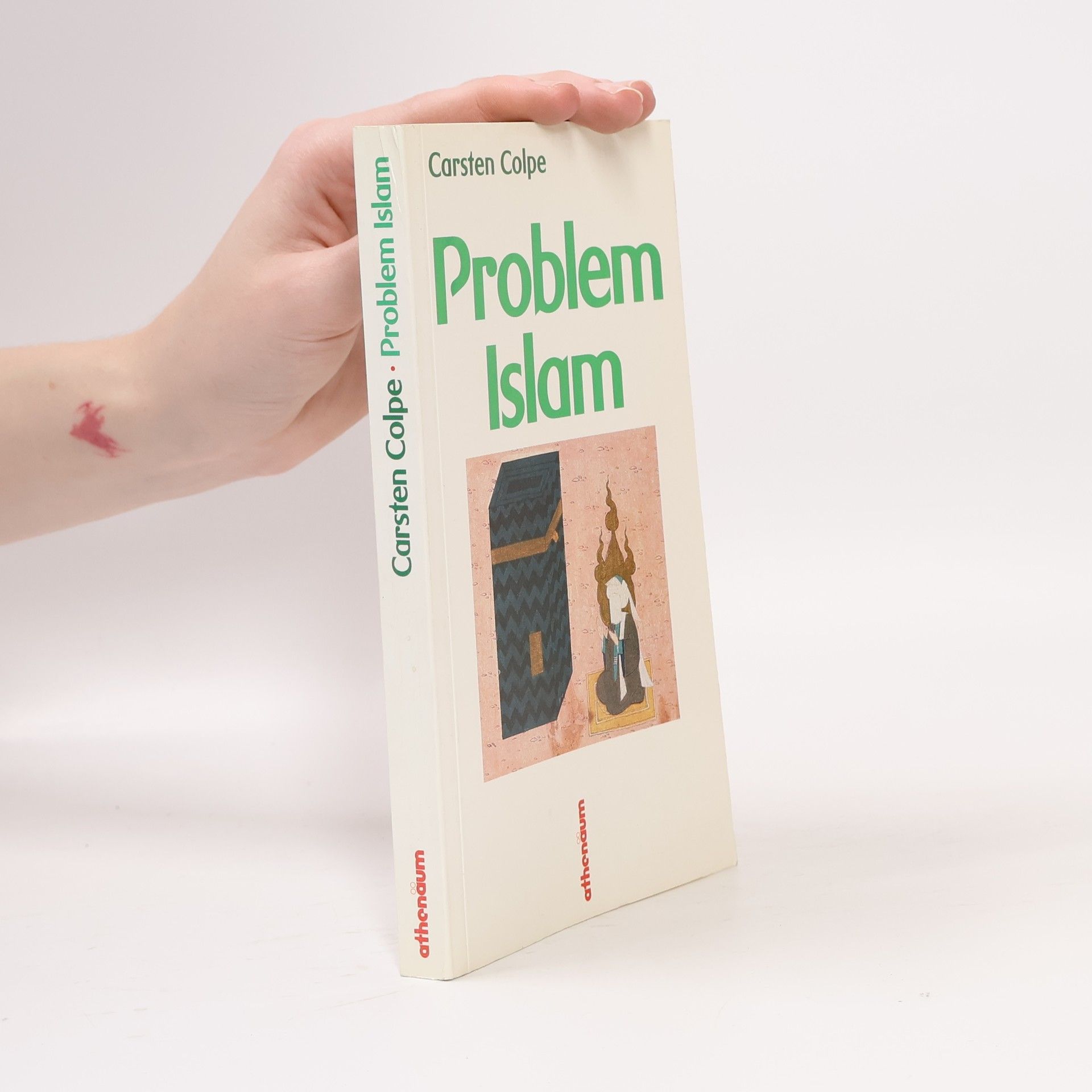 Carsten Colpe Problem Islam