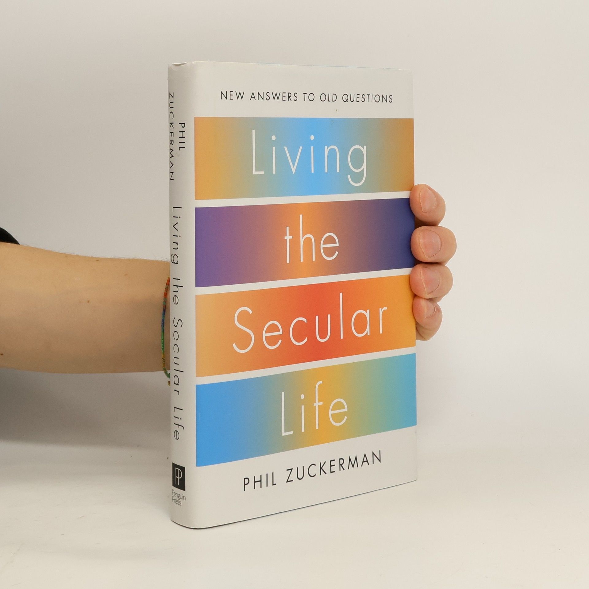 Phil Zuckerman Living the Secular Life
