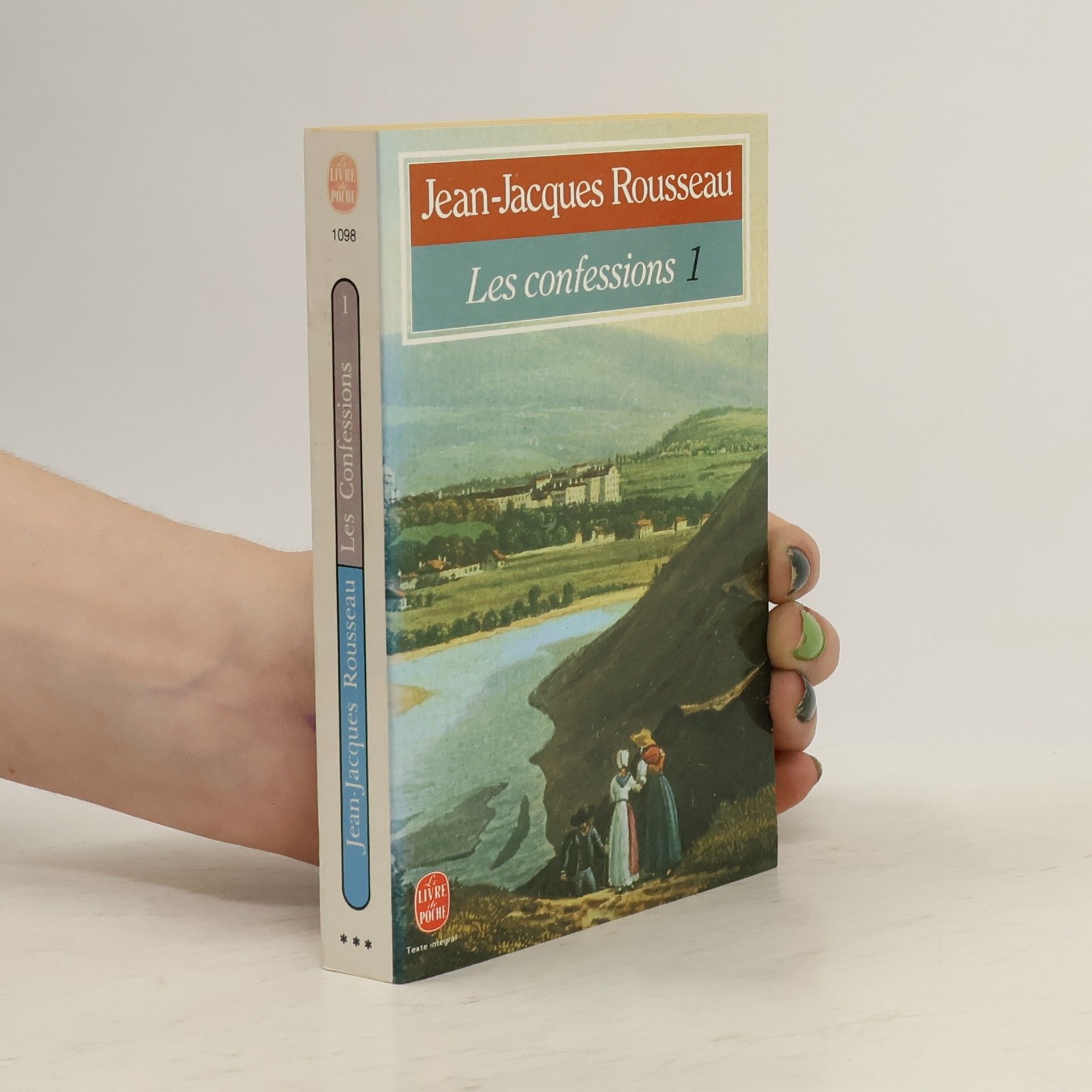 Jean-Jacques Rousseau Les Confessions. Tome 1