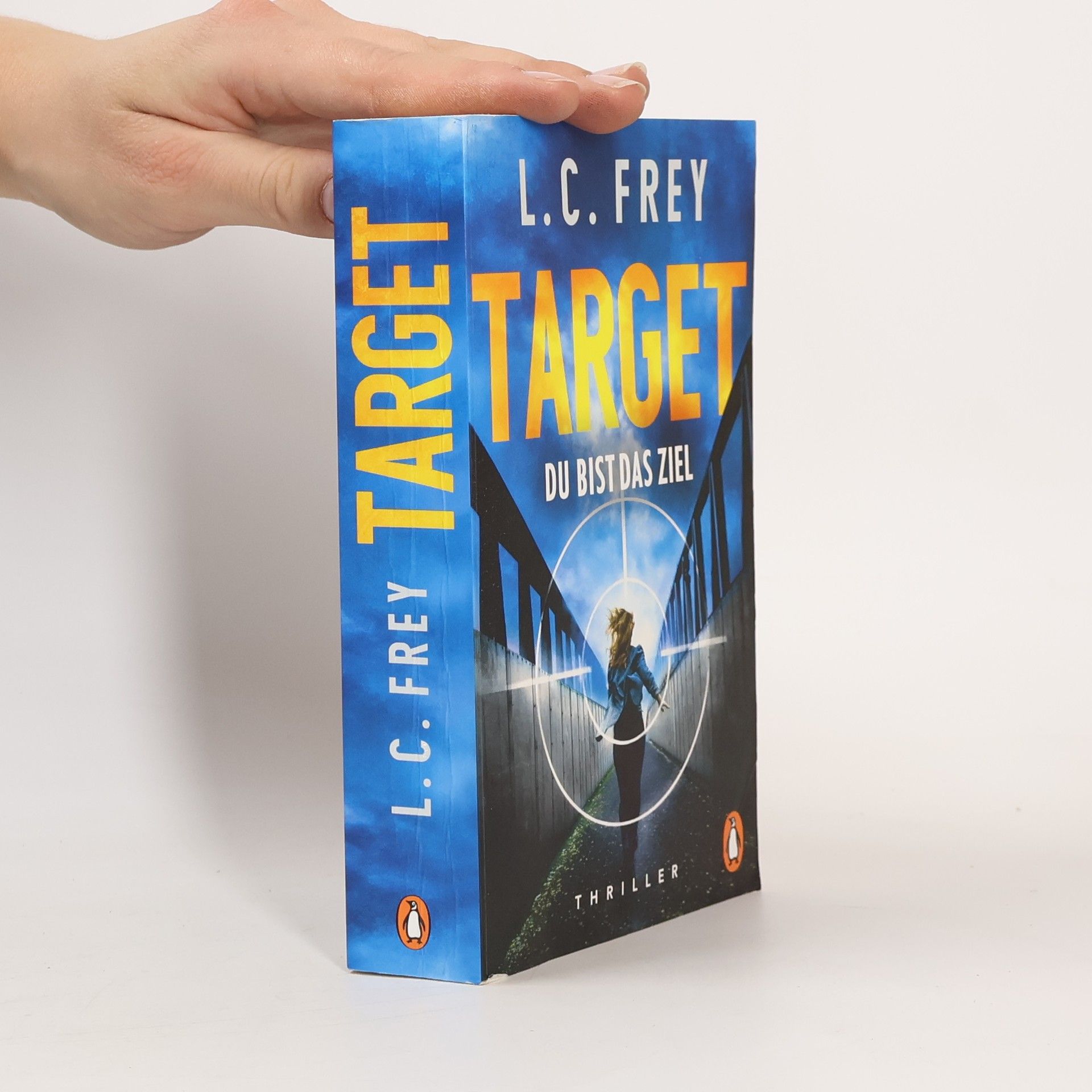 L. C. Frey Target. Du bist das Ziel