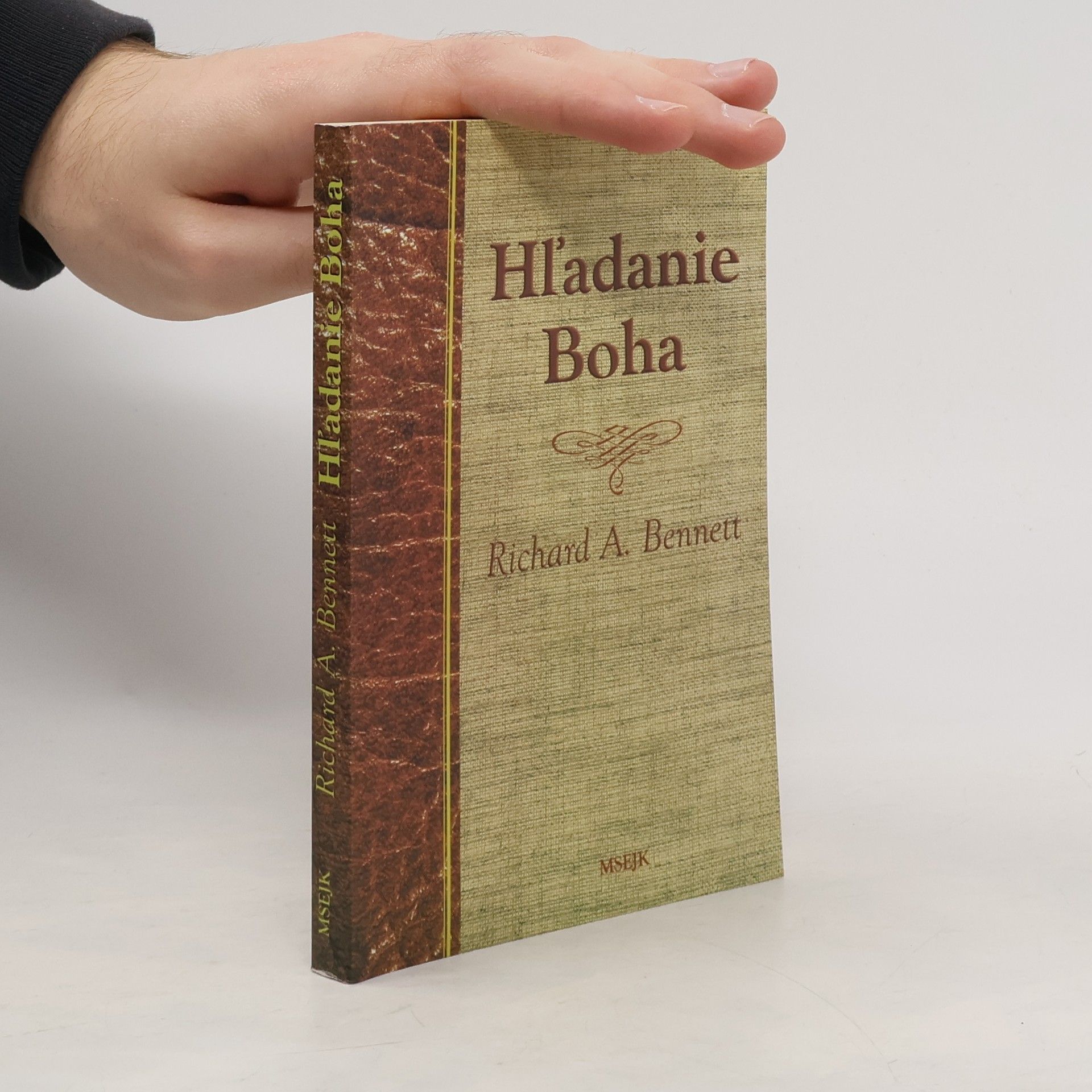 Richard A. Bennet Hľadanie Boha