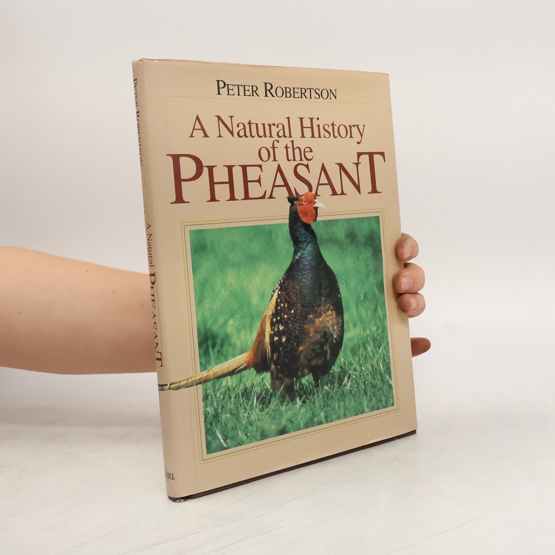Peter Robertson A Natural History of the Pheasant
