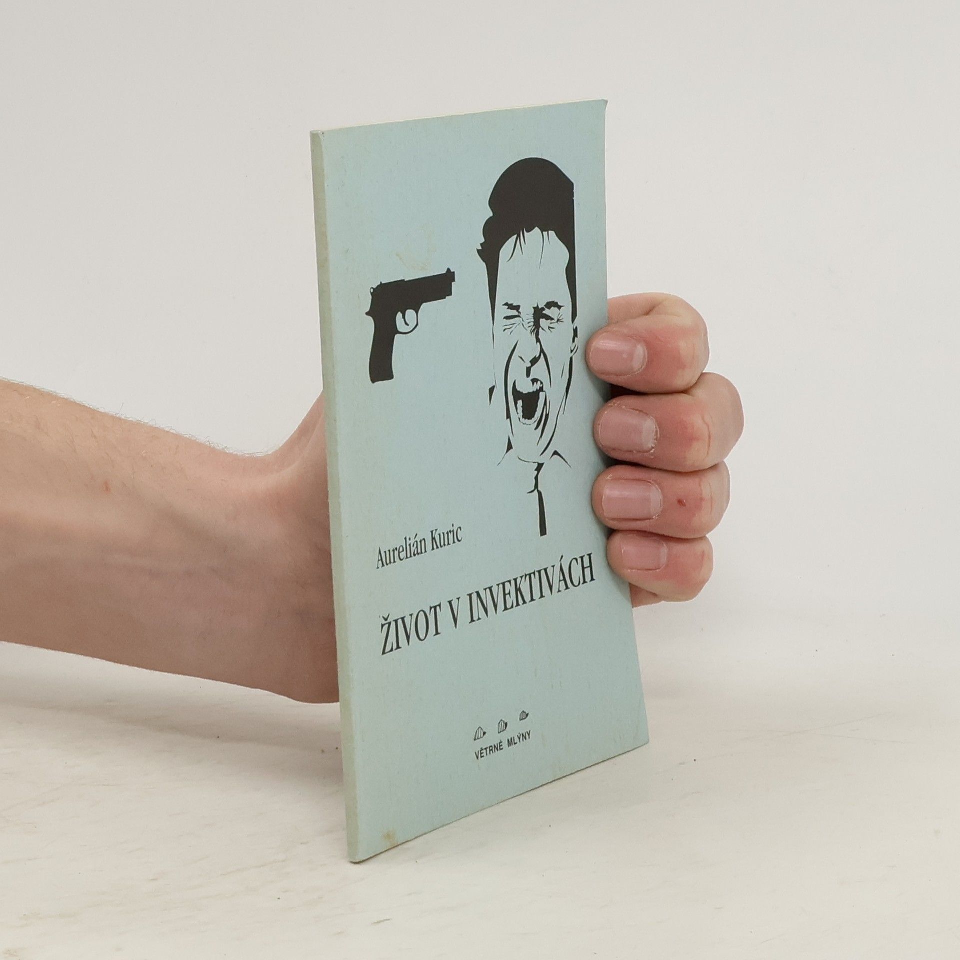 Aurelián Kuric Život v invektivách