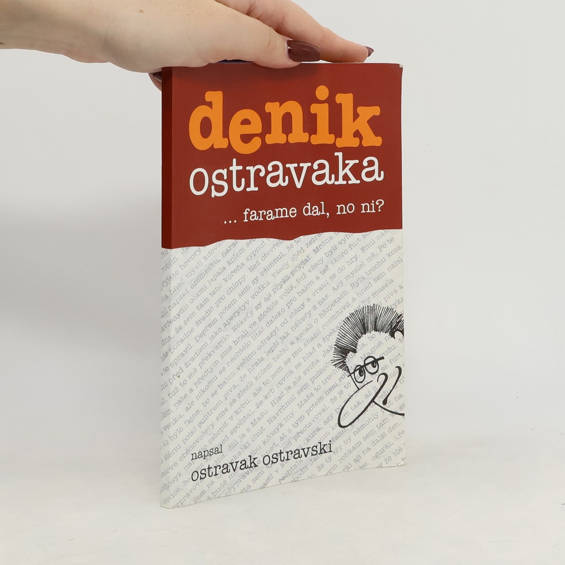 Ostravak Ostravski Denik Ostravaka...farame dal, no ni?