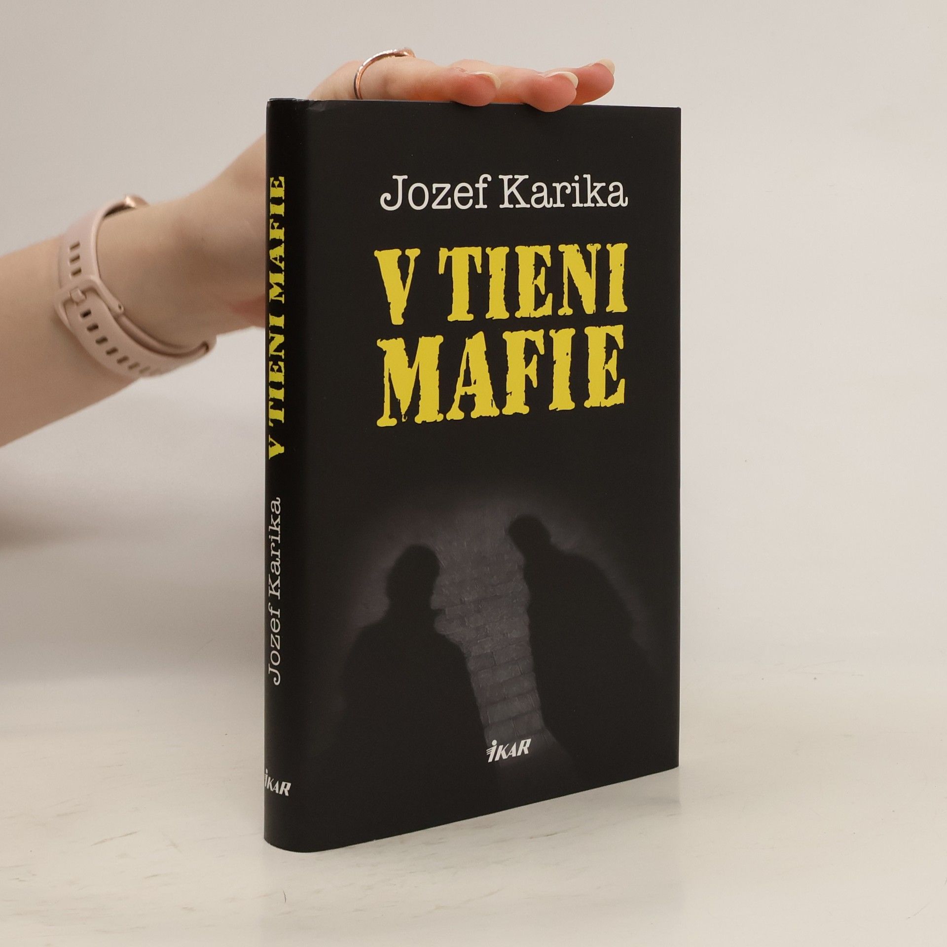 Jozef Karika V tieni mafie