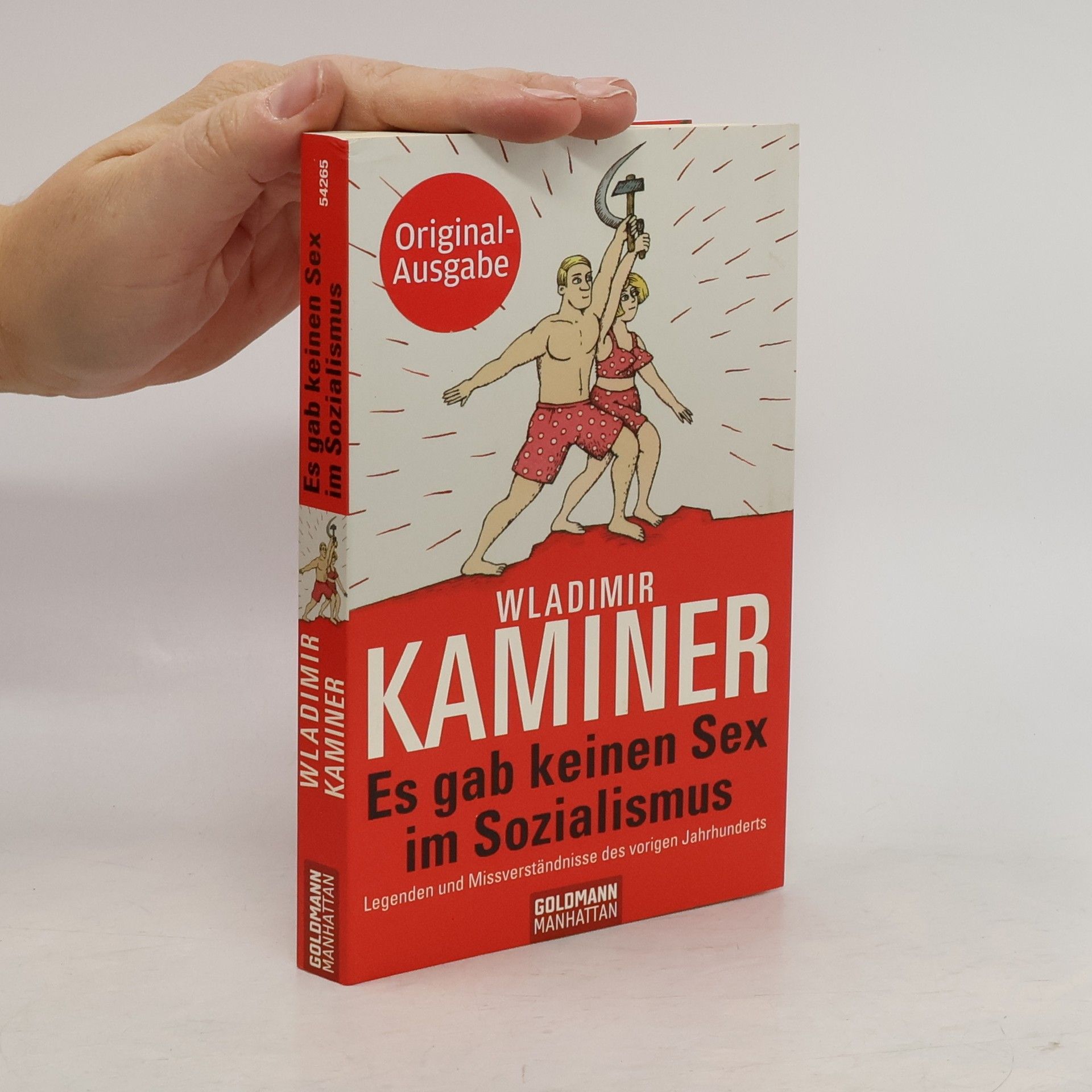 Wladimir Kaminer Es gab keinen Sex im Sozialismus