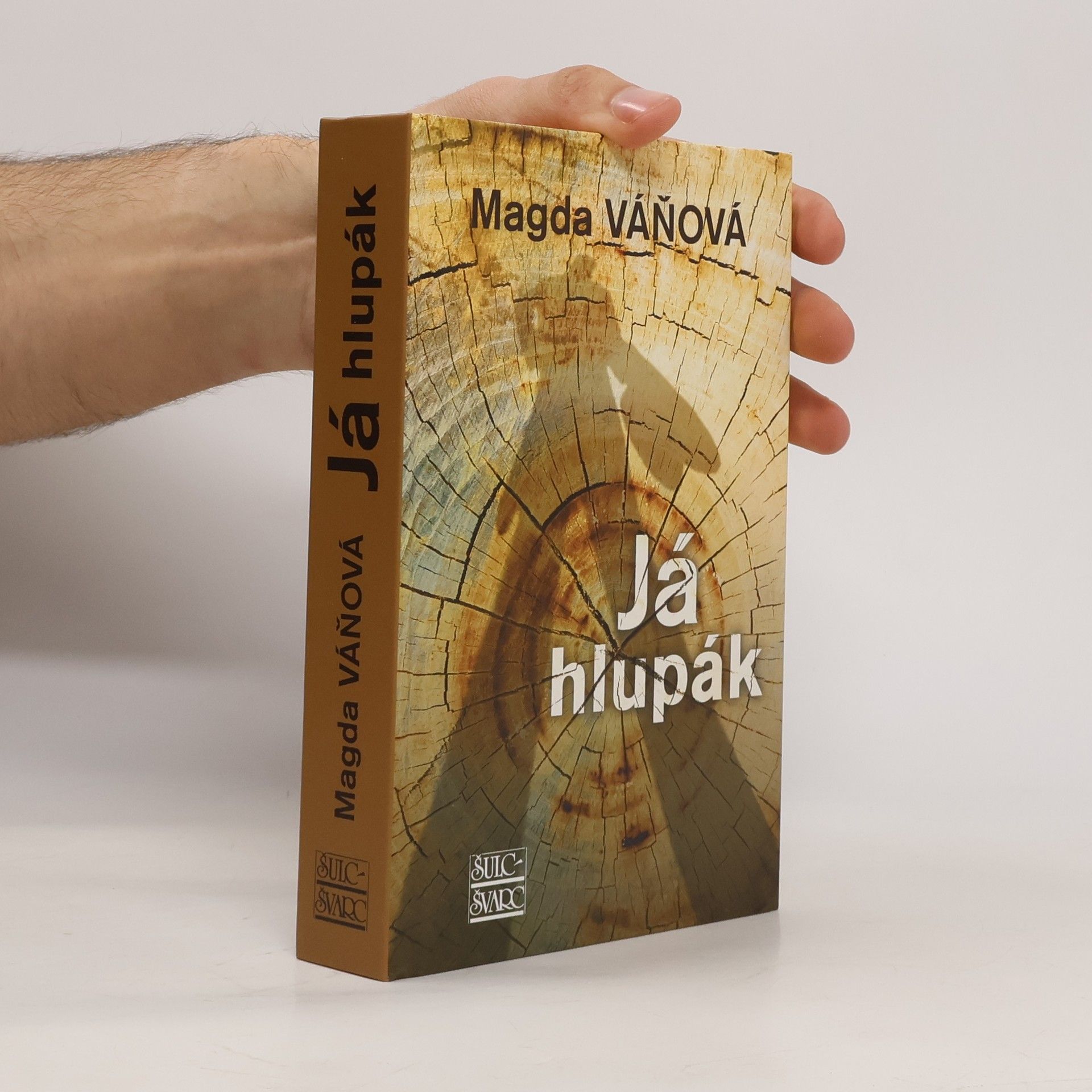 Magda Váňová Já hlupák