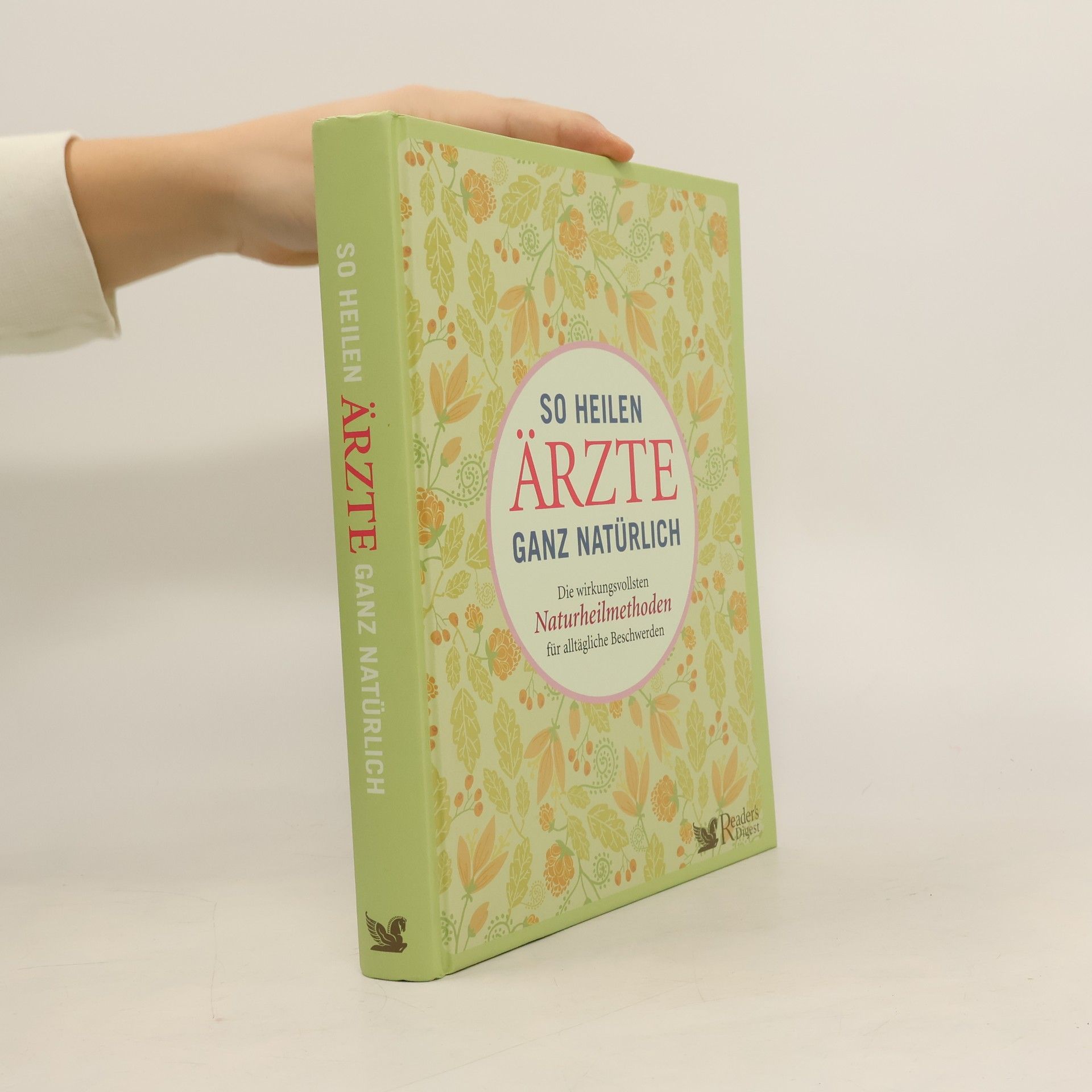 Annegret Diener-Steinherr So heilen Ärzte ganz natürlich