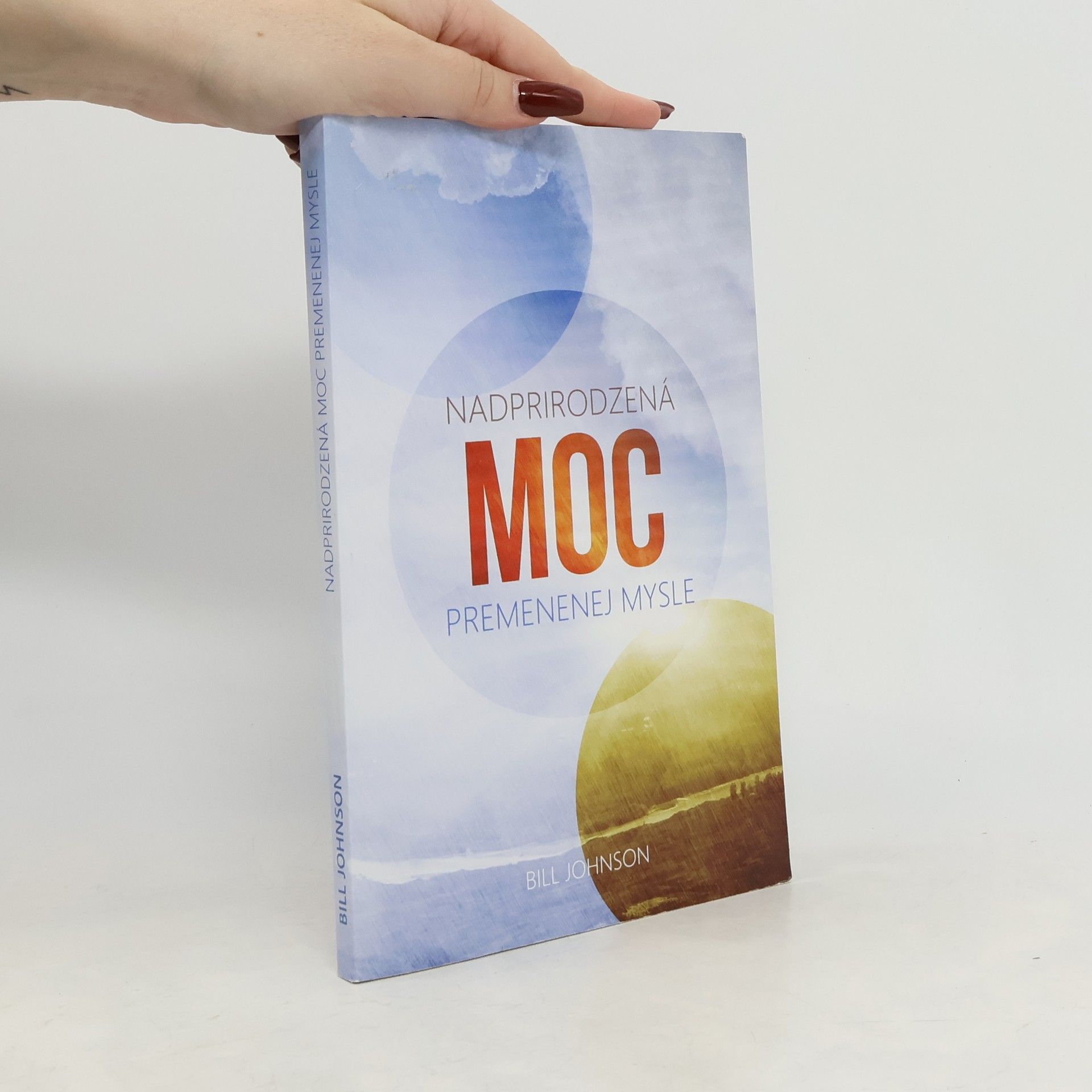 Nadprirodzená moc premenenej mysle