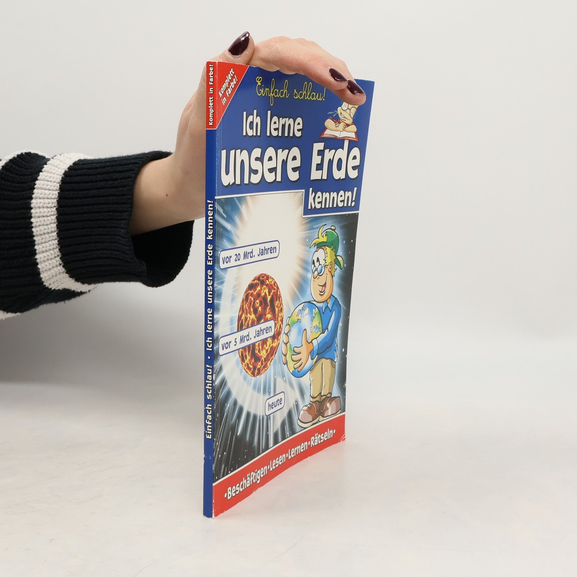 Autorenkollektiv Ich lerne unsere Erde kennen!