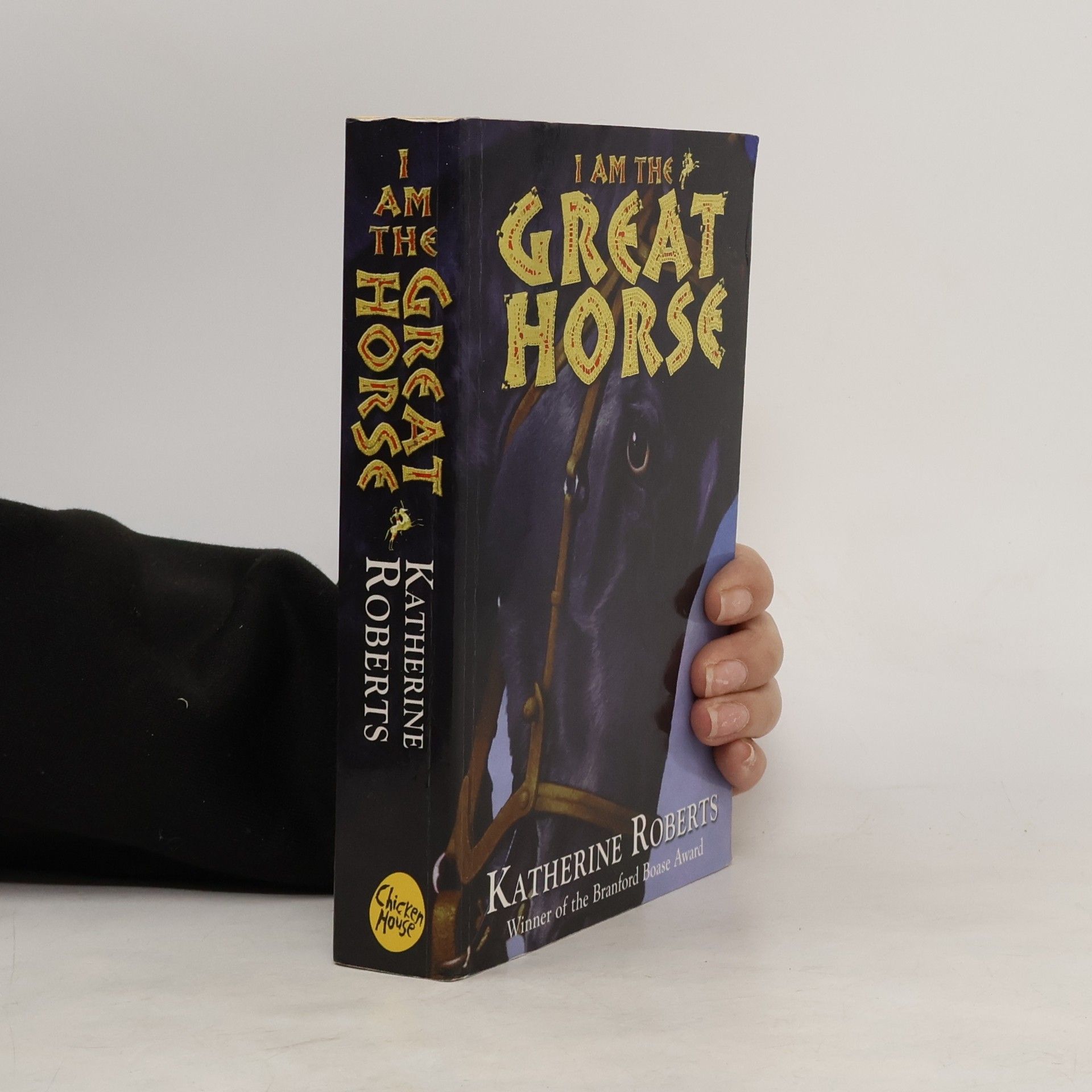 Katherine Roberts I Am the Great Horse