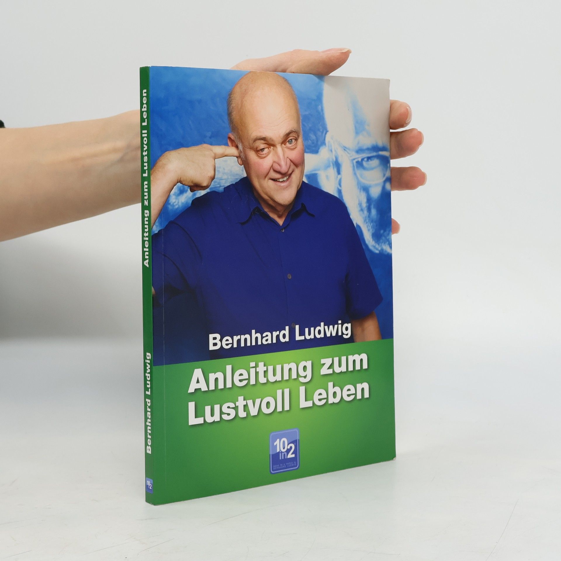 Anleitung zum Lustvoll Leben