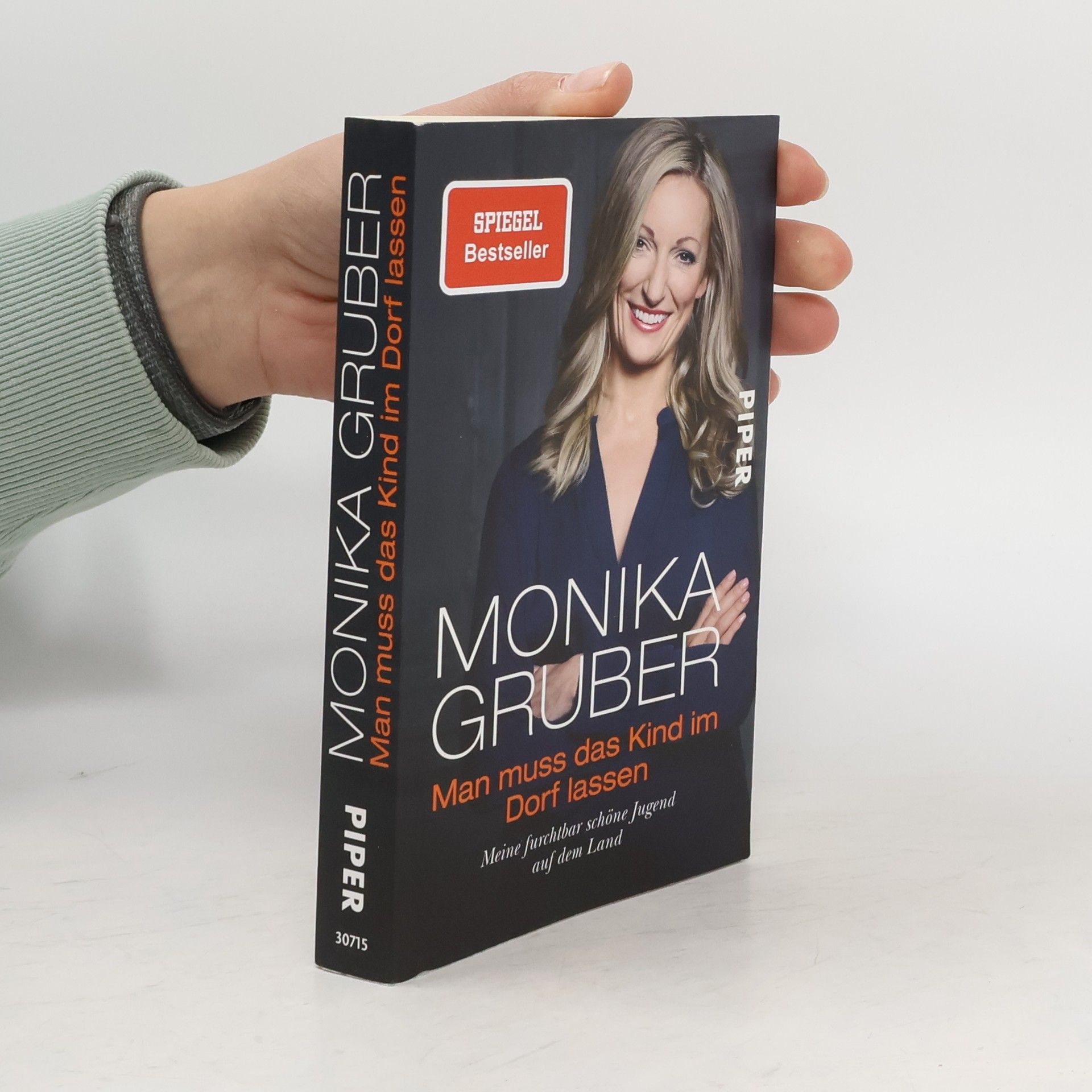 Monika Gruber Man muss das Kind im Dorf lassen