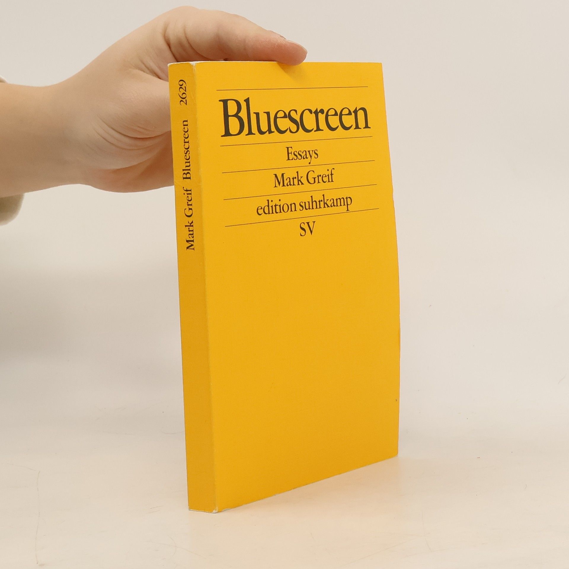 Mark Greif Bluescreen. Essays